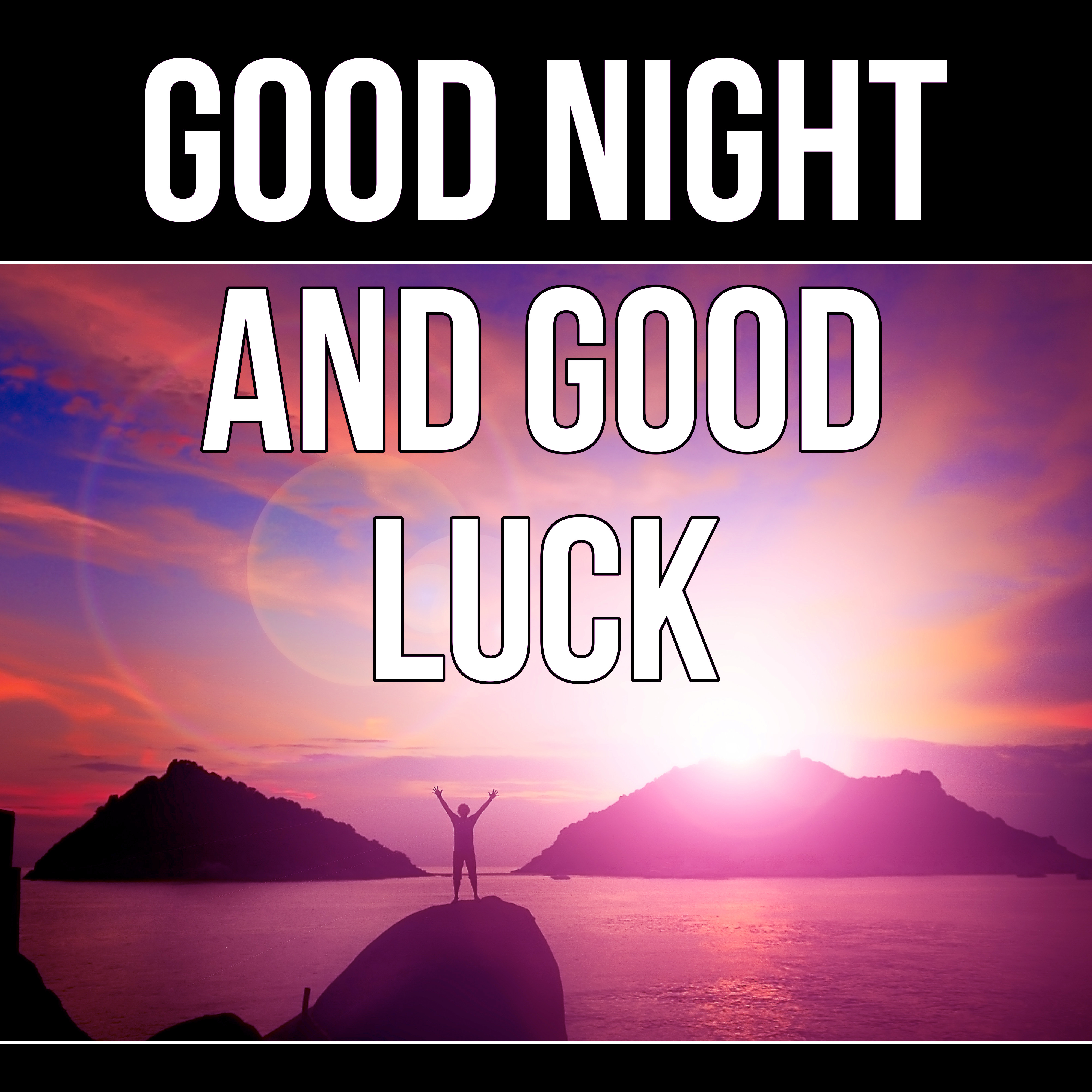 Good Night and Good Luck - Soothing and Relaxing Ocean Waves Sounds, Healing Sleep Songs, Calming Quiet Nature Sounds, White Noise, Insomnia Cure