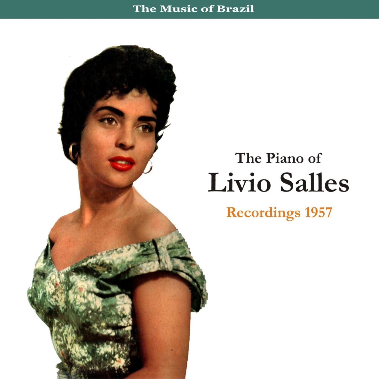 The Music of Brazil/ The Piano of Livio Salles