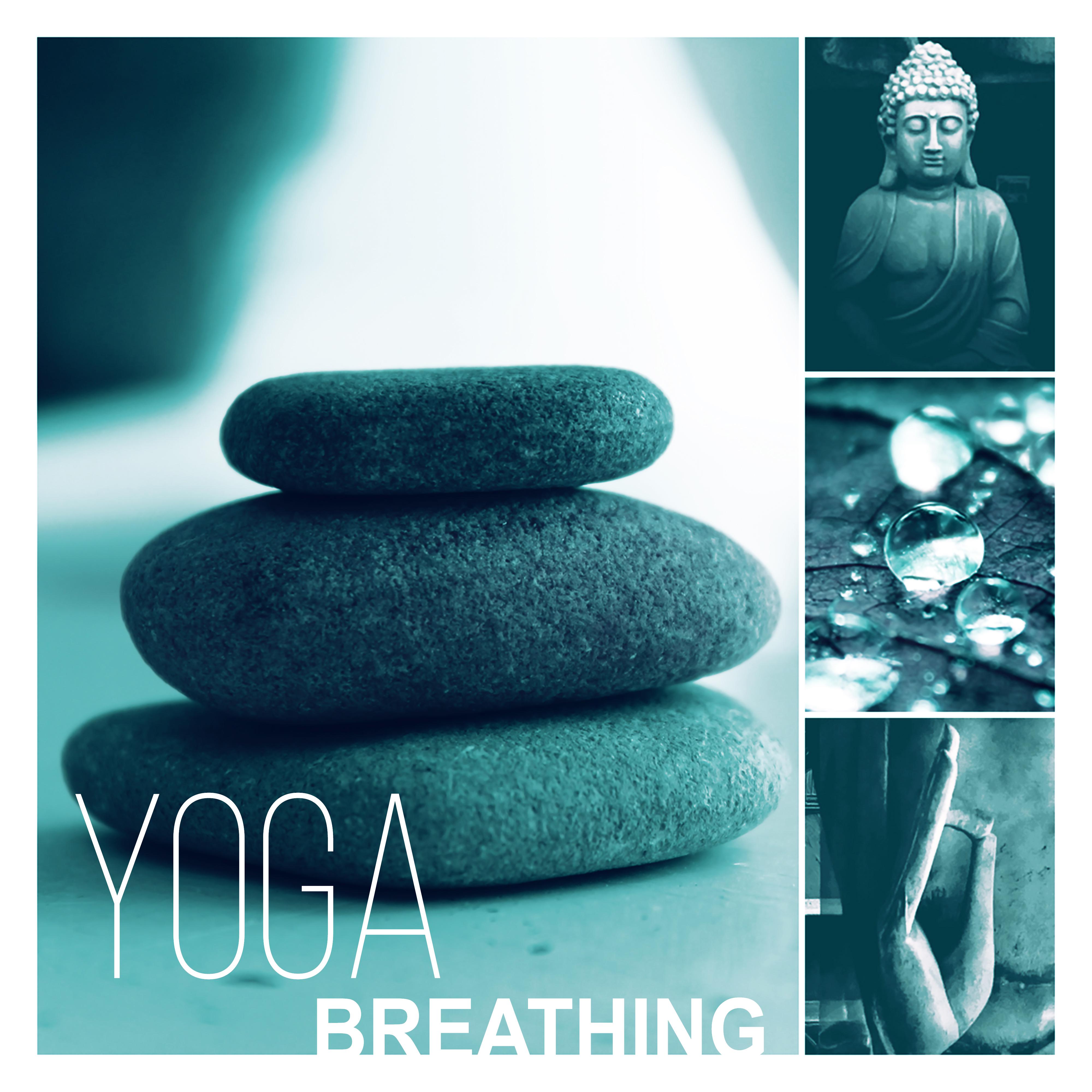 Yoga Breathing - Mind and Body Harmony, Natural Balance, Wellness Spa, Background Music for Relaxing