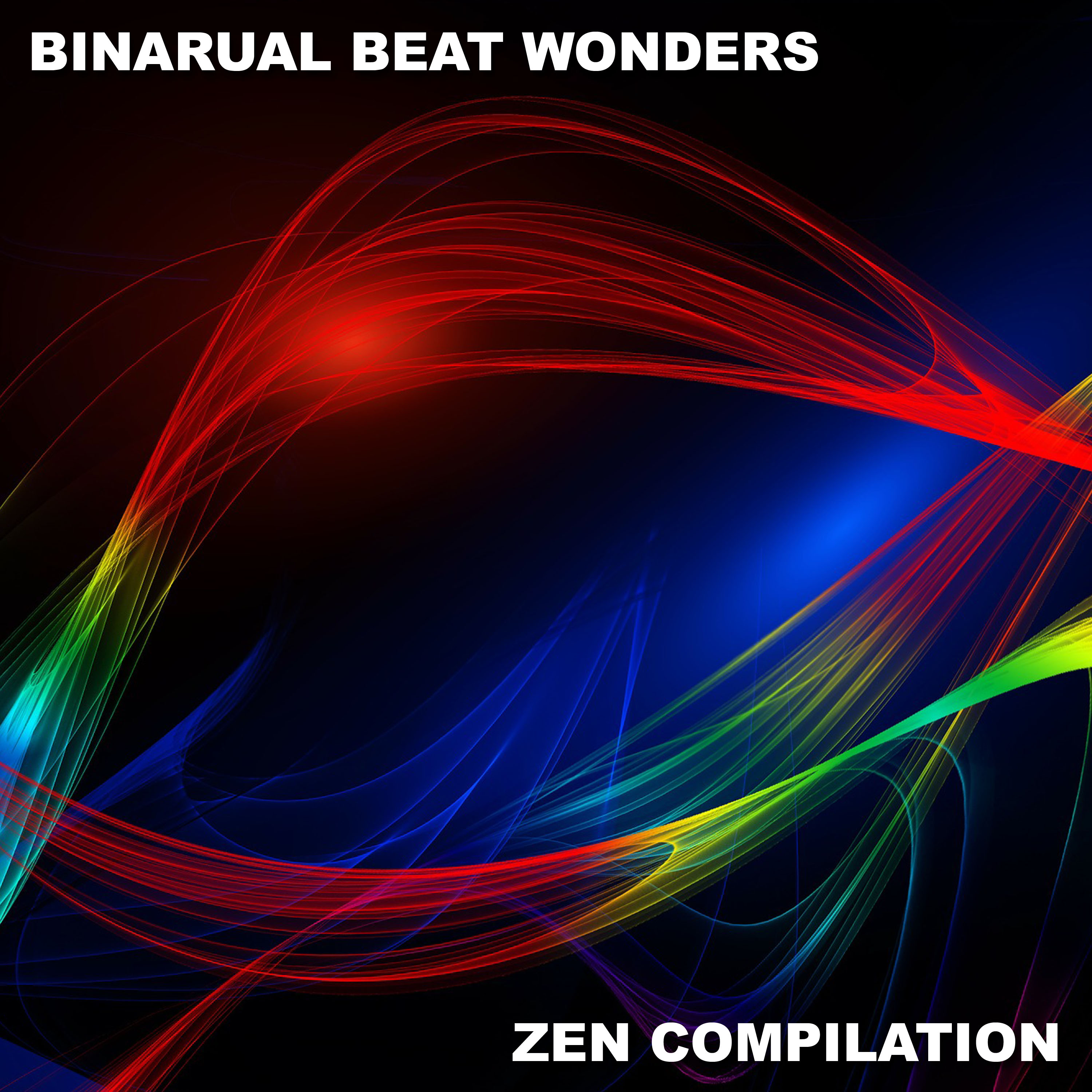 2018 A Zen Compilation of Binaural Beat Wonders