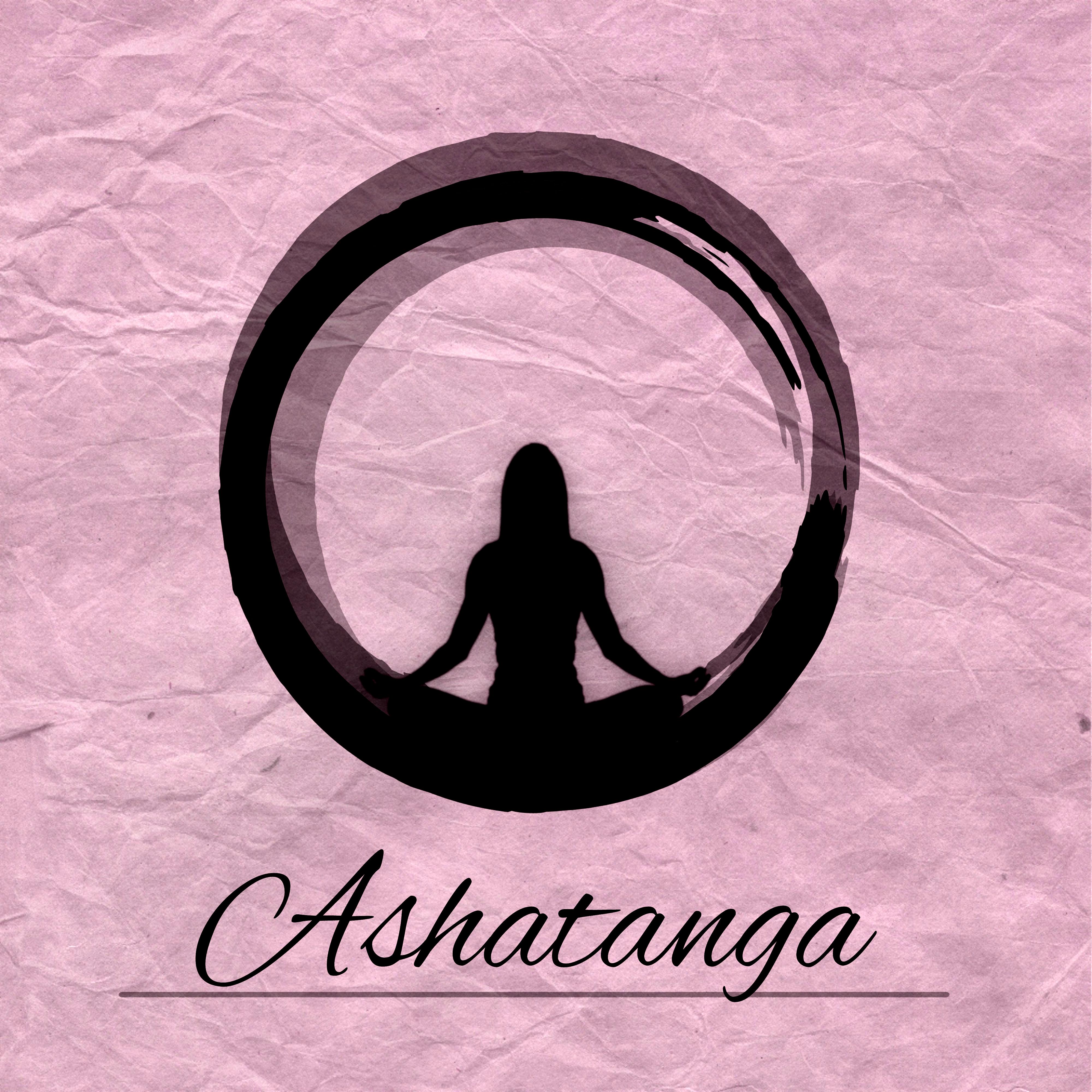 Ashatanga - New Age Music for Meditation, Yoga Zen Music, Mindfulness Meditation, Vandana Shiva, Buddha Lounge, Deep Relaxation, Mind & Harmony