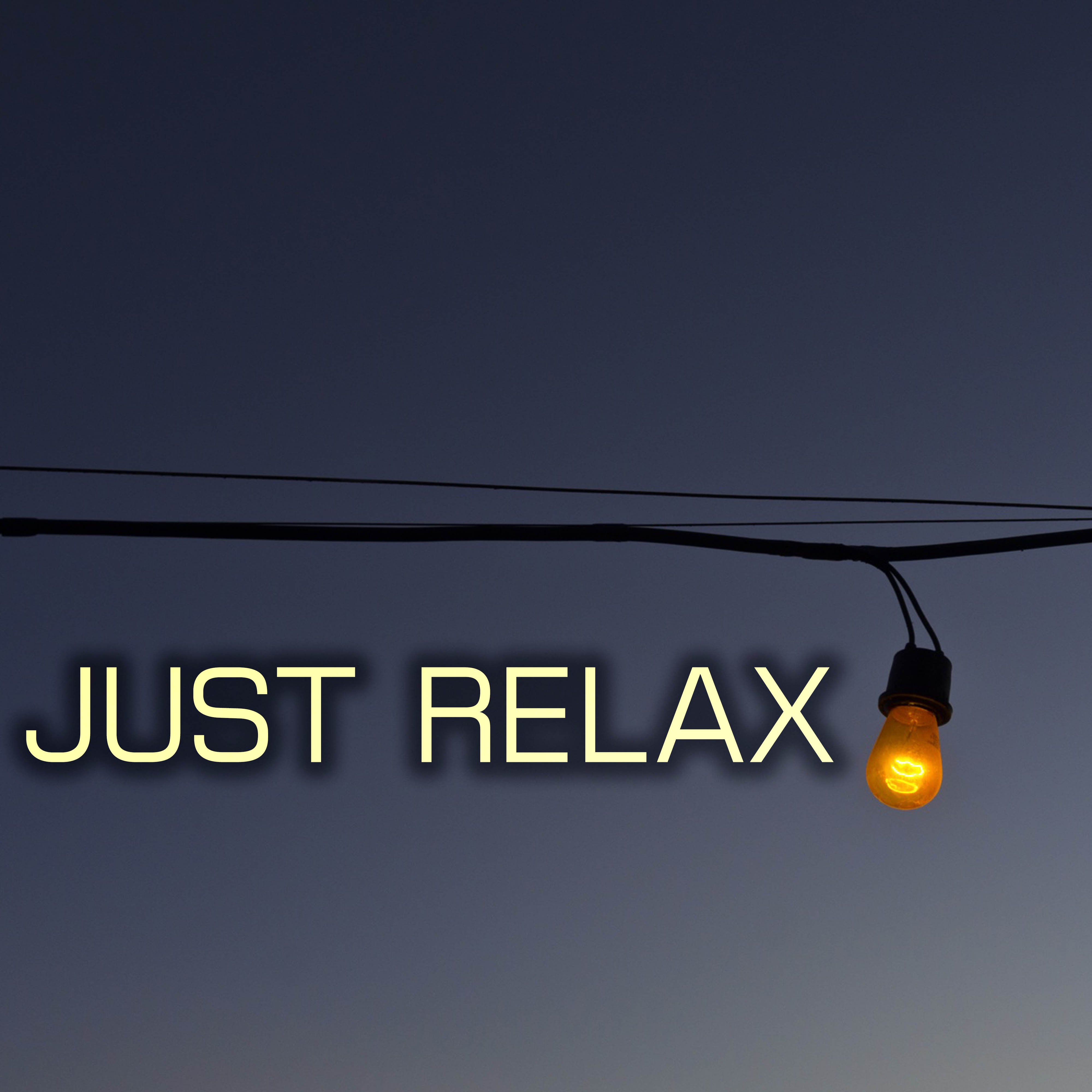 Just Relax - Best 16 Songs Meditating Collection