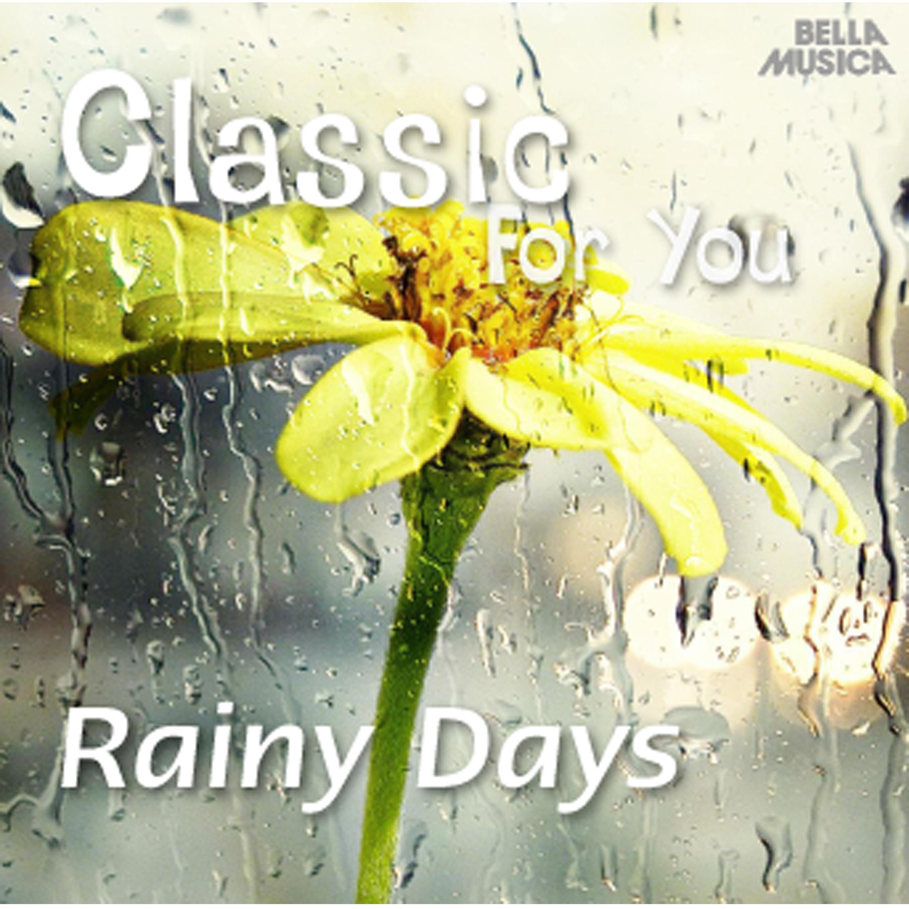 Classic for You: Rainy Days