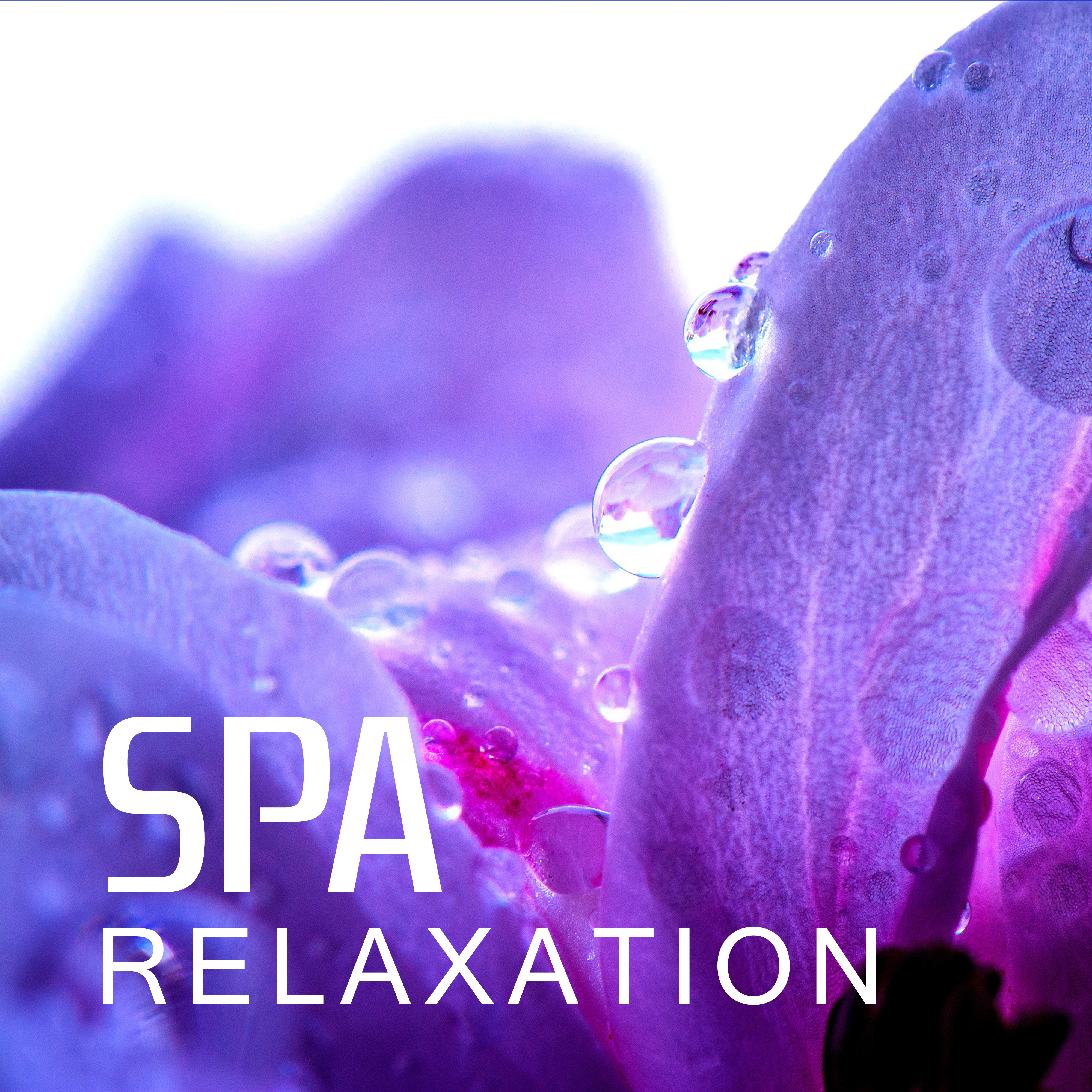 Spa Relaxation -  Relaxing Music for Massage, Spa, Deep Massage, Relaxing Music Therapy, Sounds of Nature, Reiki, Zen