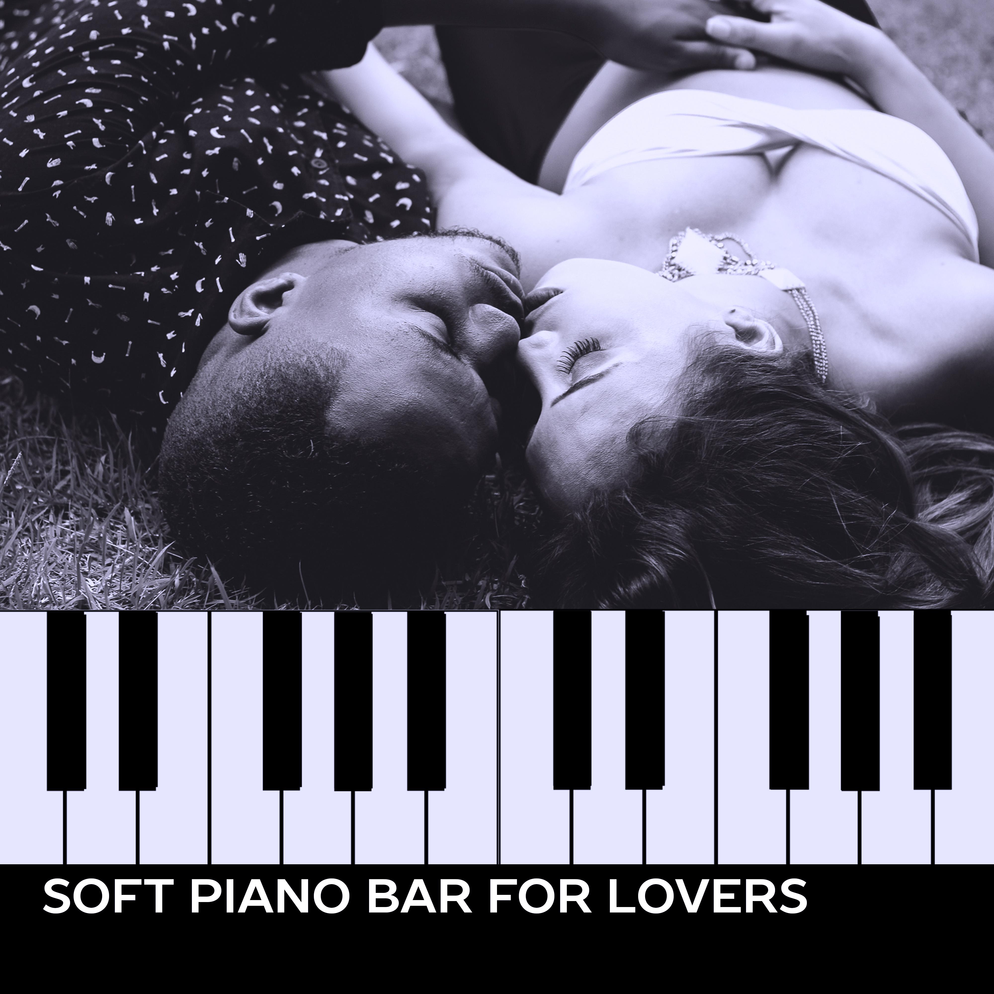 Soft Piano Bar for Lovers  Romantic Background Sounds, Jazz Music, Shades of Piano, Candle Light Dinner