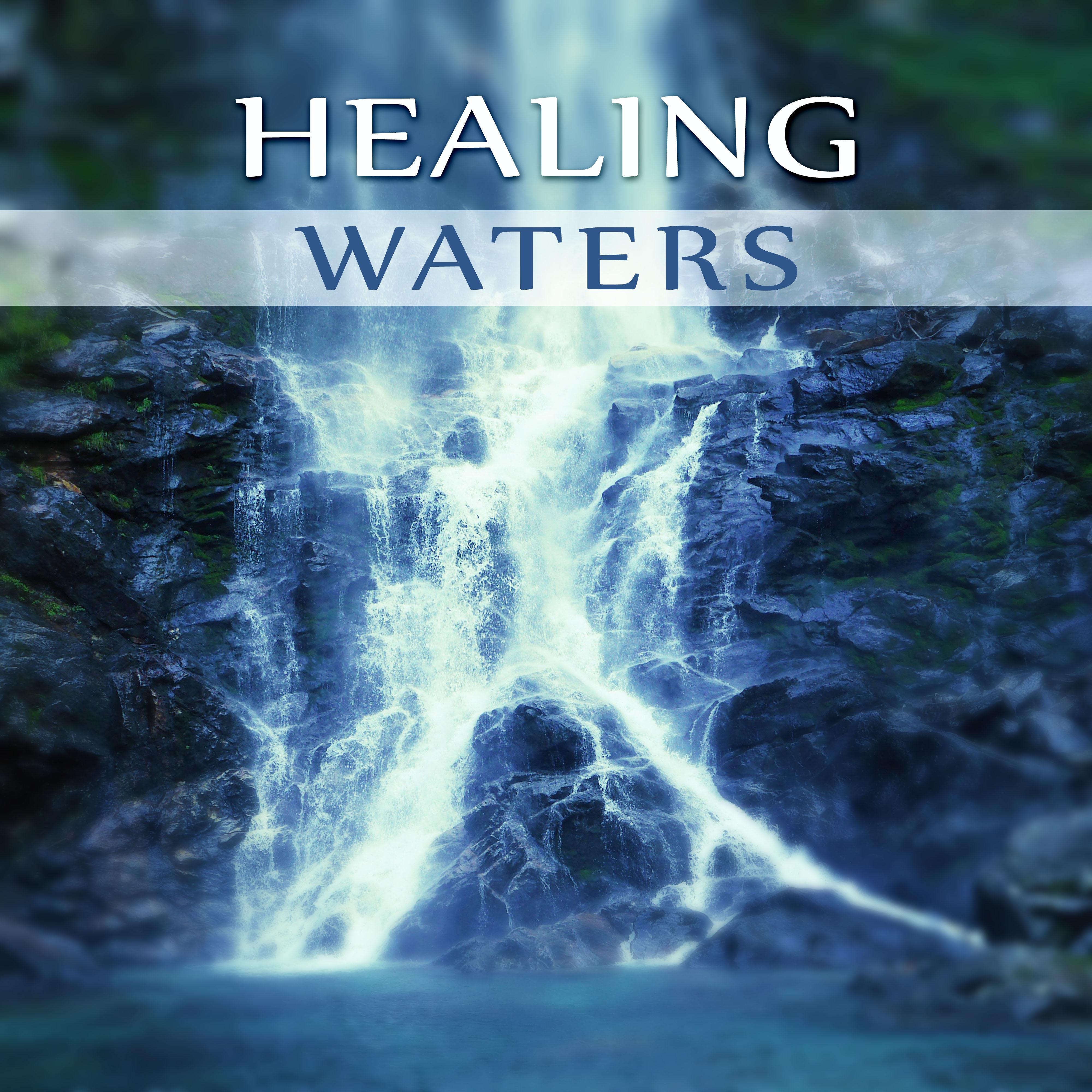 Healing Waters  Calm Water, Wellness Music Spa, Pure Mind and Body with Healing Massage Music, Harmony of Senses