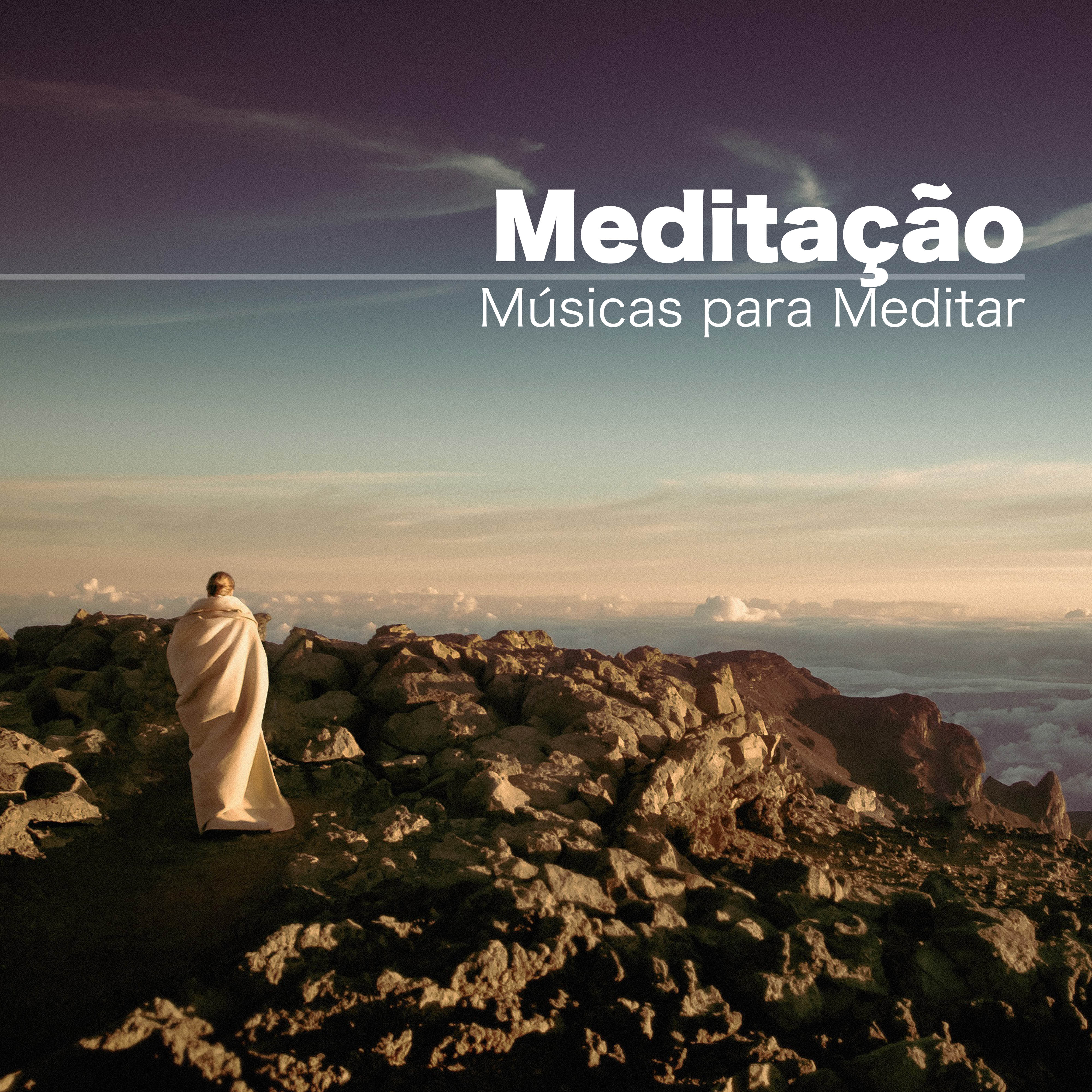 Medita o: Musicas para Meditar