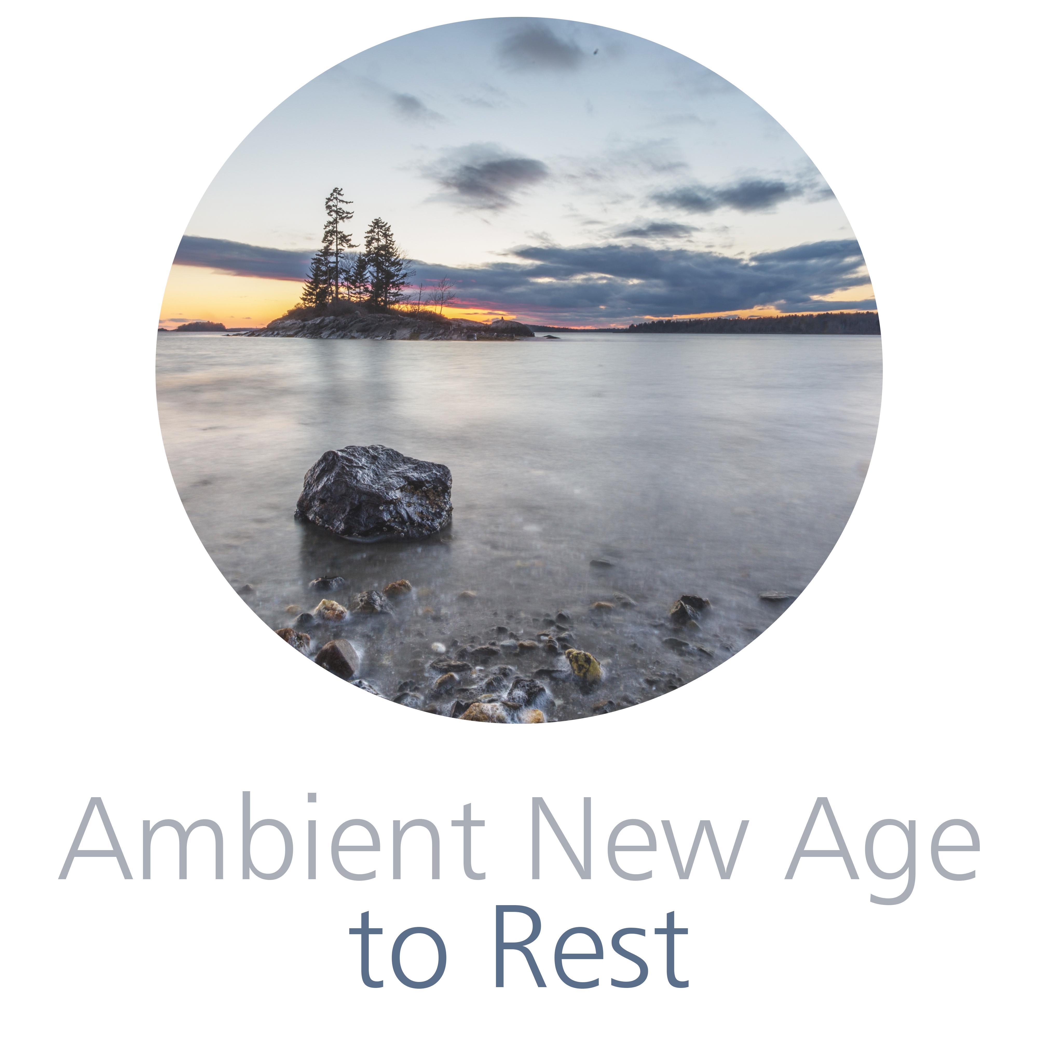 Ambient New Age to Rest  Soothing New Age Music, Relaxing Sounds for Mind Peace, Inner Calmness