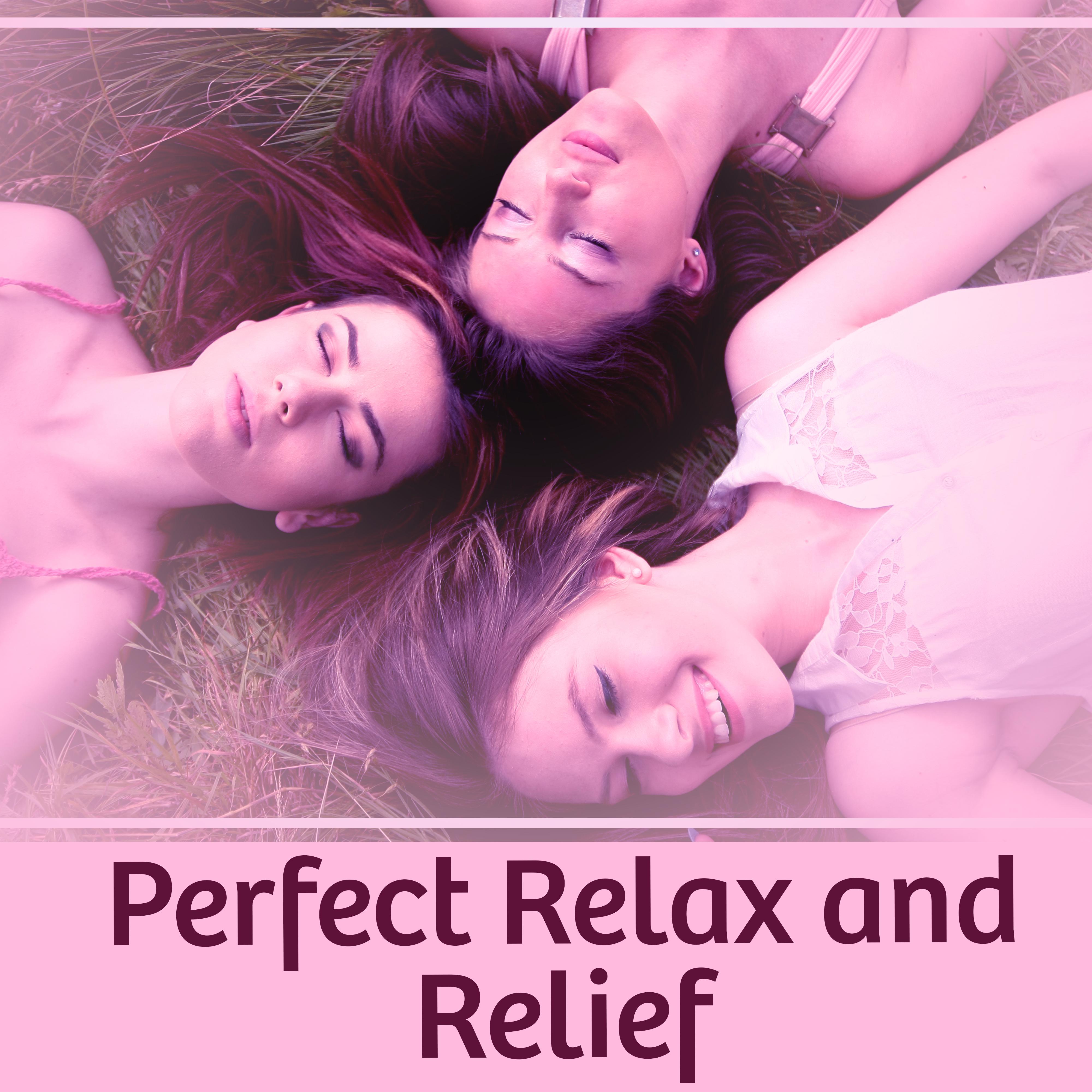 Perfect Relax and Relief  Calm Music for Relaxation, Instrumental Relax, Positive Attitude, Peace of Mind