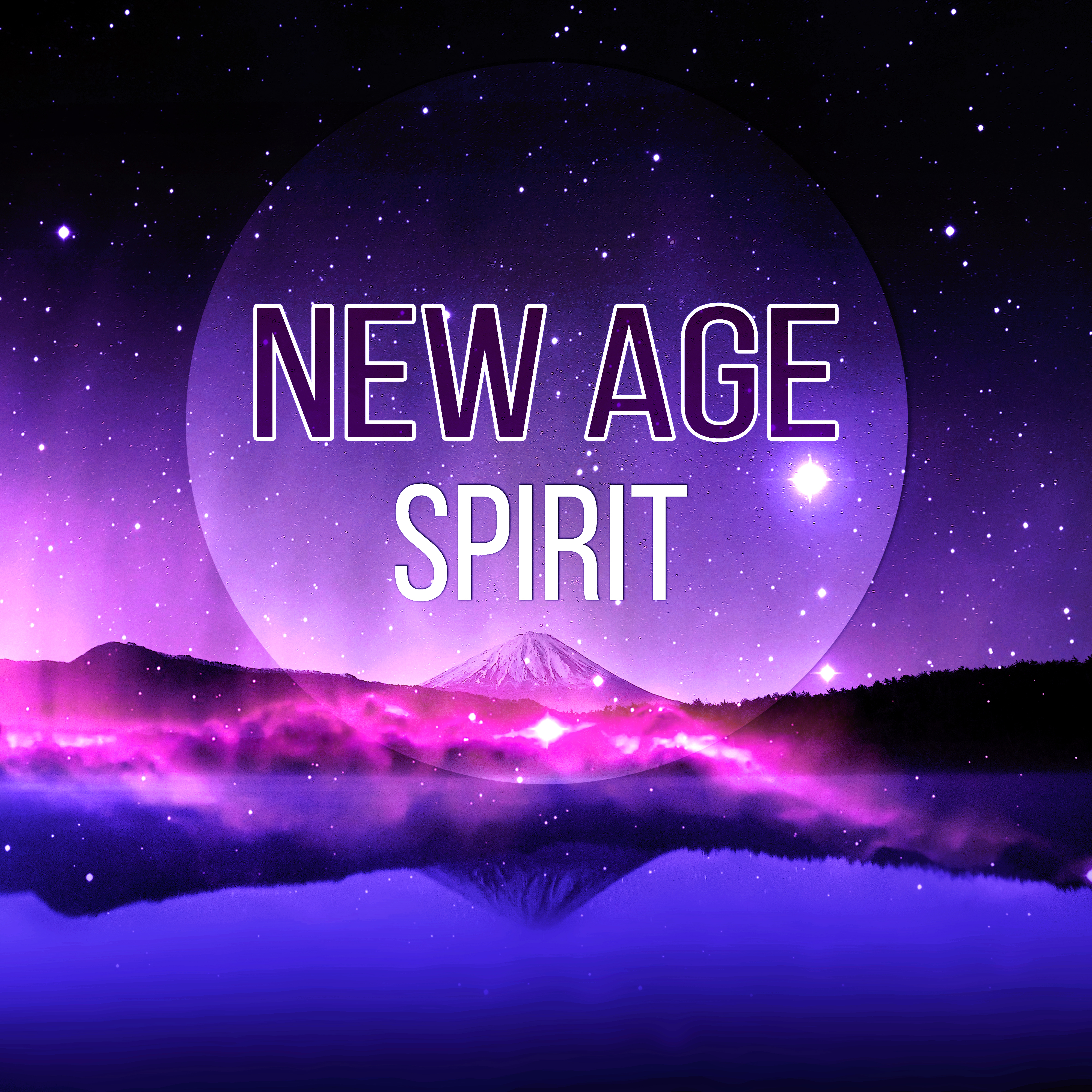 New Age Spirit - Yoga Relaxing Meditation Music, Mind and Soul, Spirited Sensual Sounds for Yoga Practice and Pilates Exercises, Instrumental and Nature Sounds