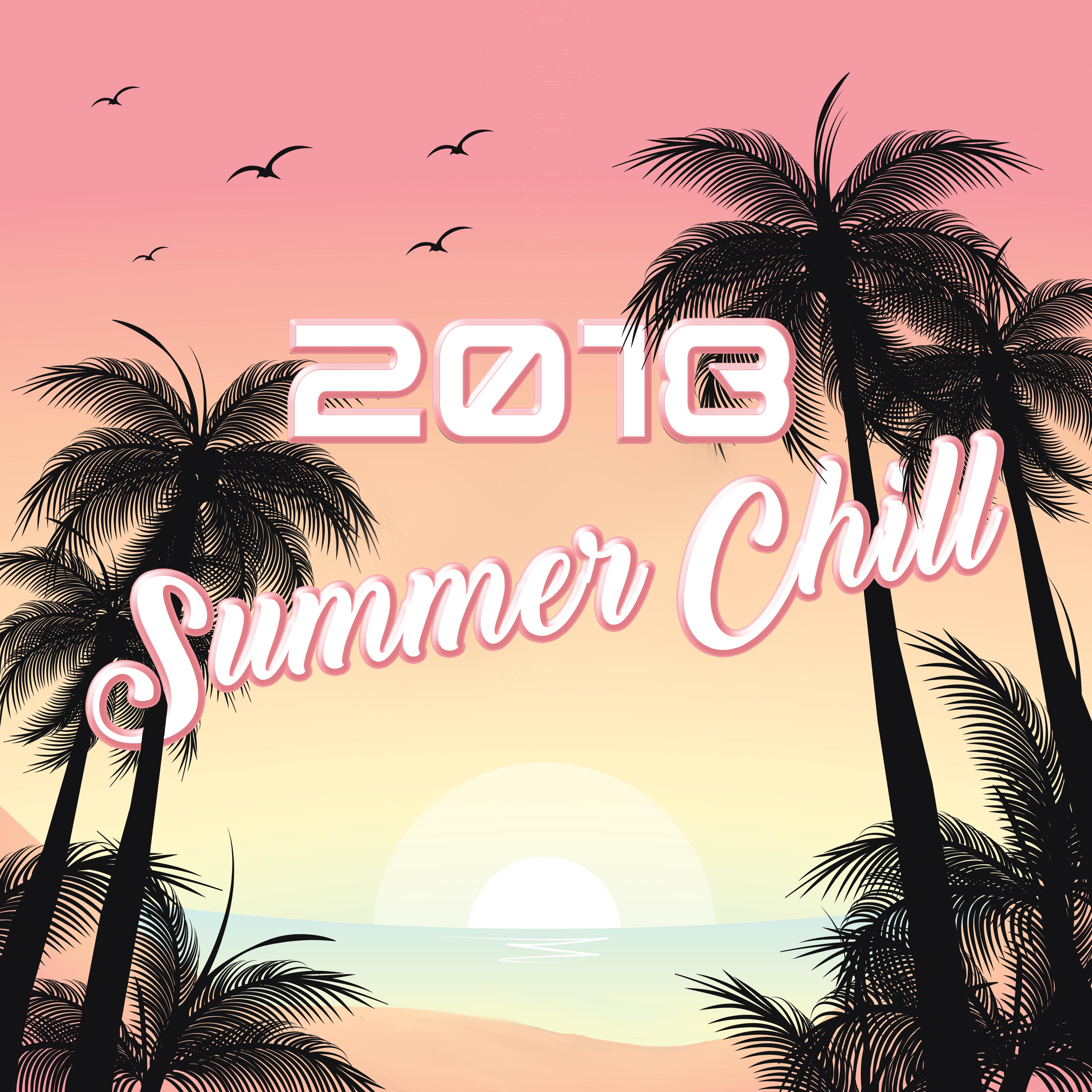 2018 Summer Chill