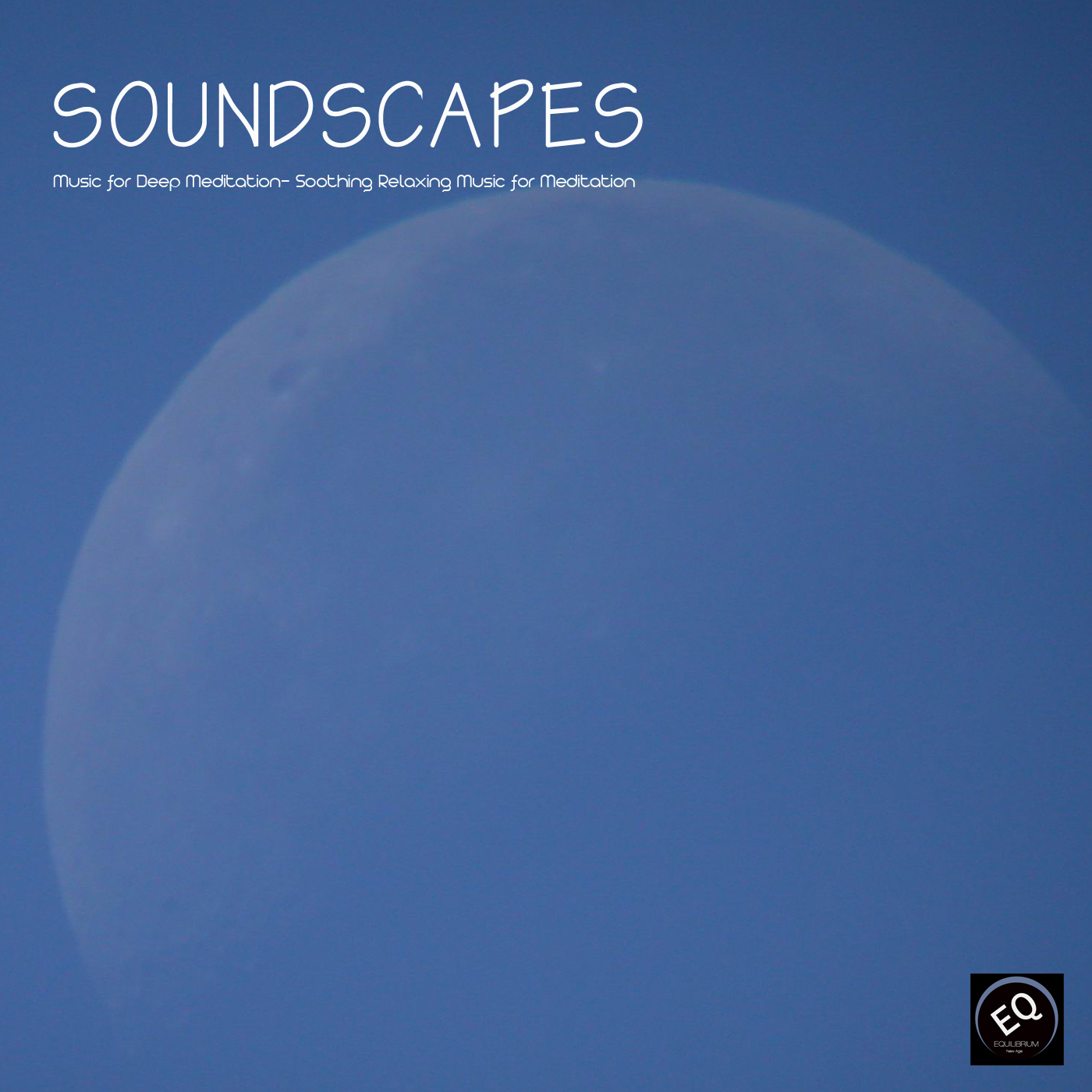 Soundscapes - Music for Deep Meditation. Soothing Relaxing Music with Nature Sounds for Relaxation and Meditation