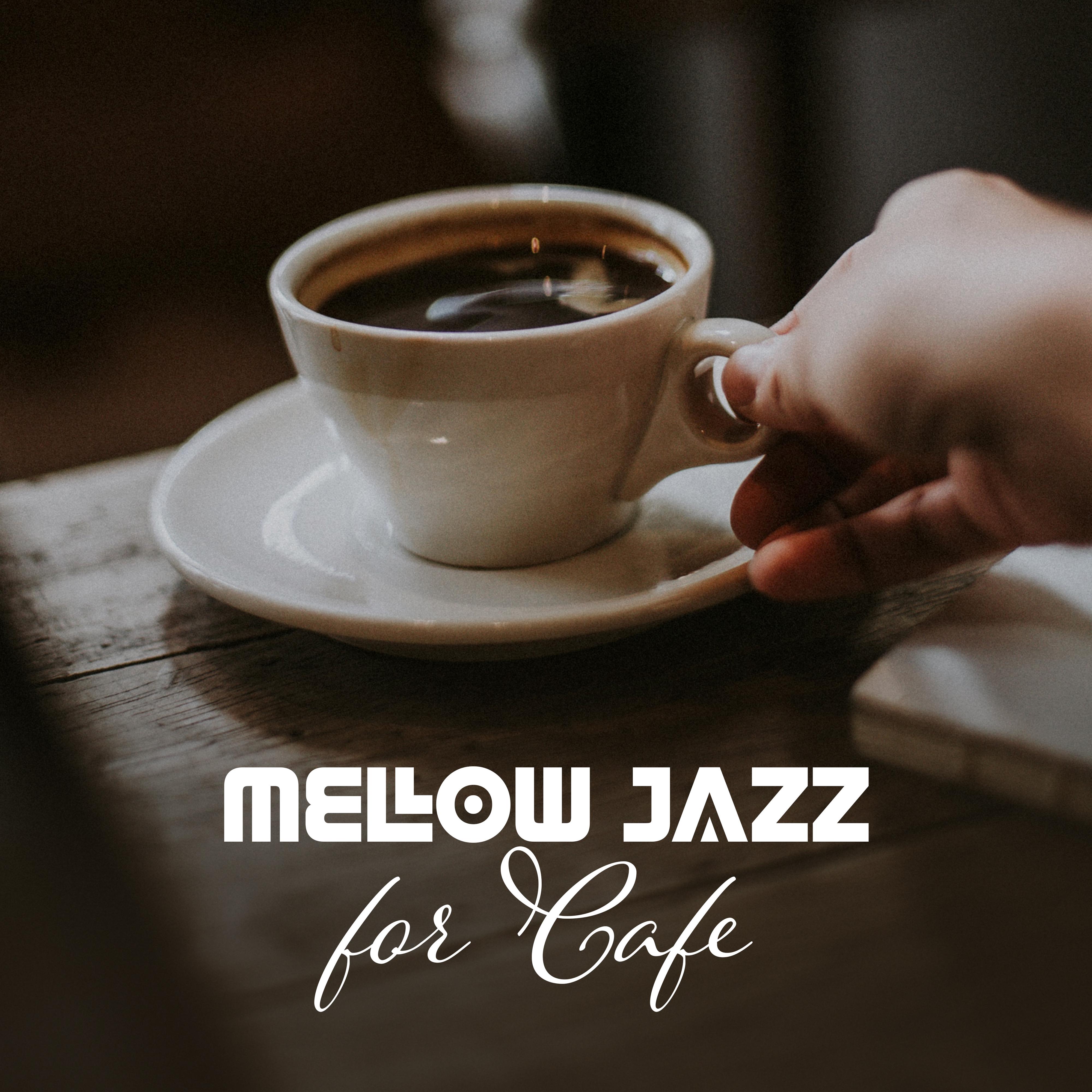 Mellow Jazz for Cafe