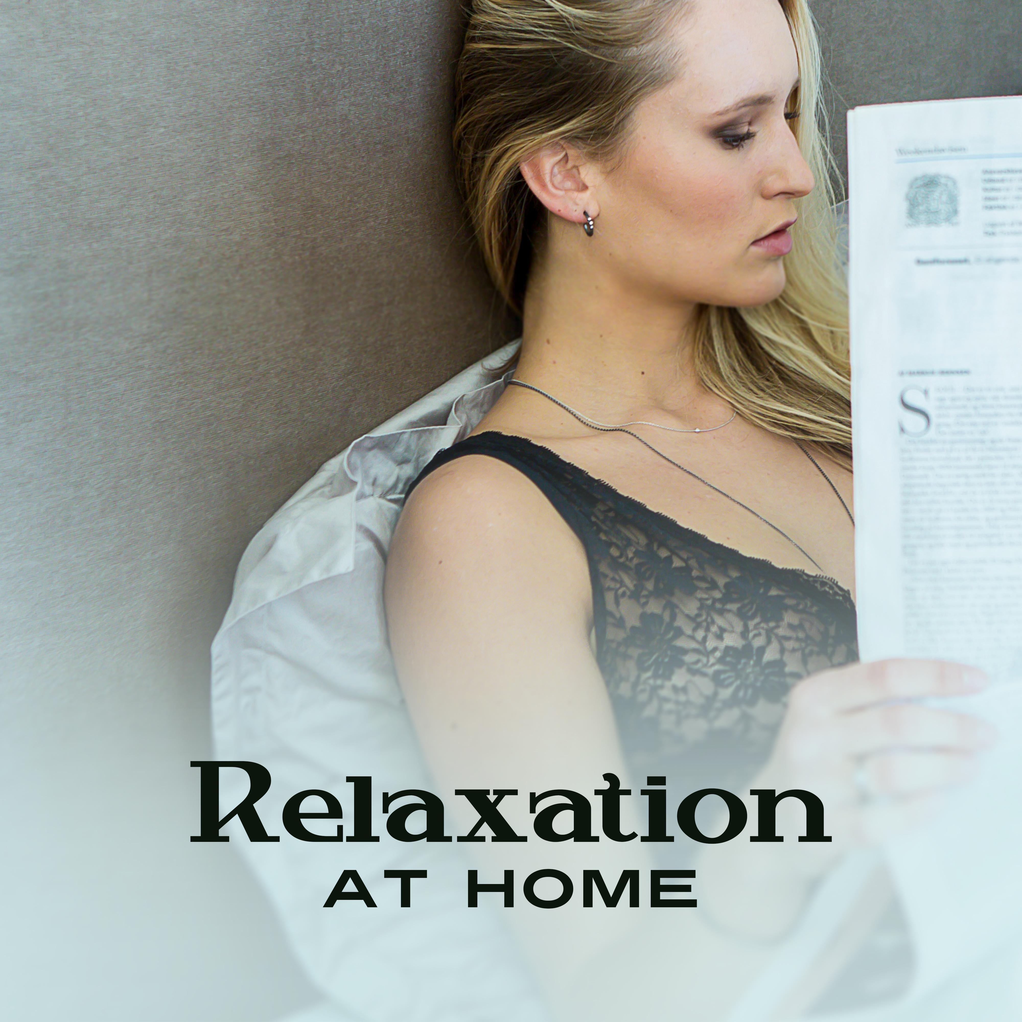 Relaxation at Home  The Best Music for Relaxation After Work, Healing Sounds of Nature, Calm of Mind