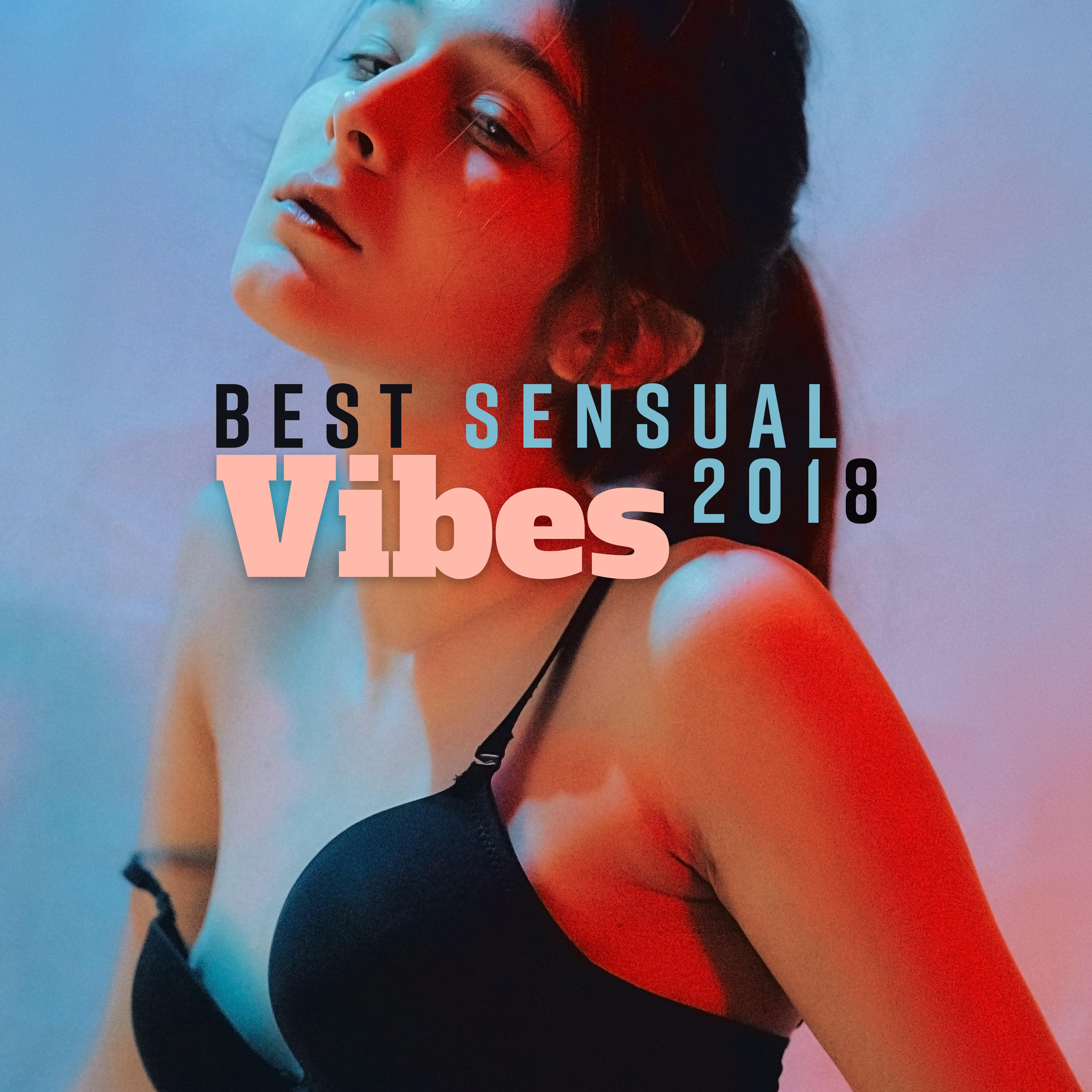 Best Sensual Vibes 2018