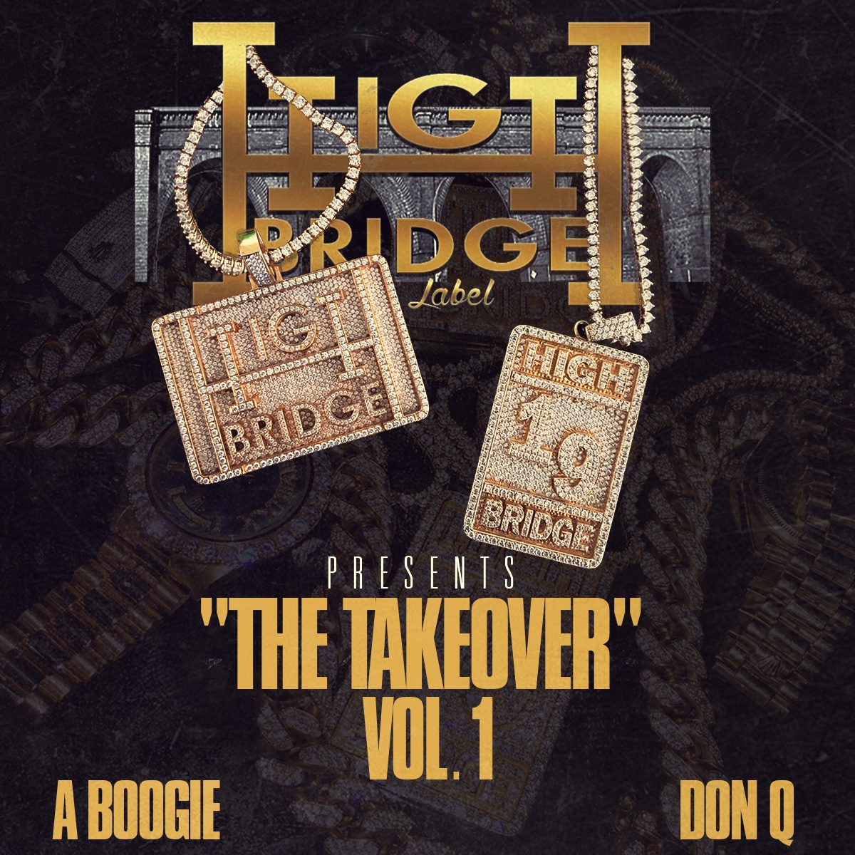 Highbridge the Label: The Takeover Vol.1