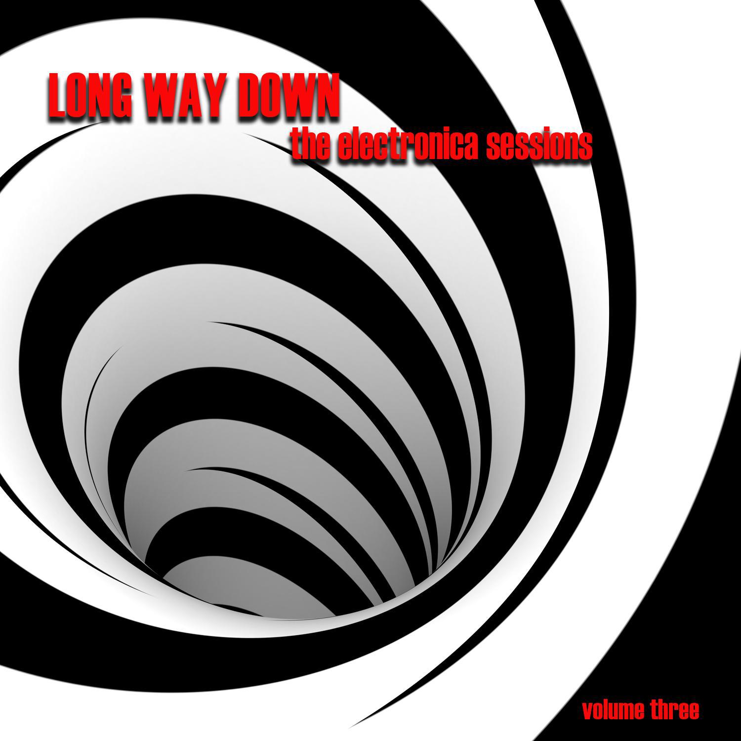 Long Way Down: The Electronica Sessions, Vol. 3