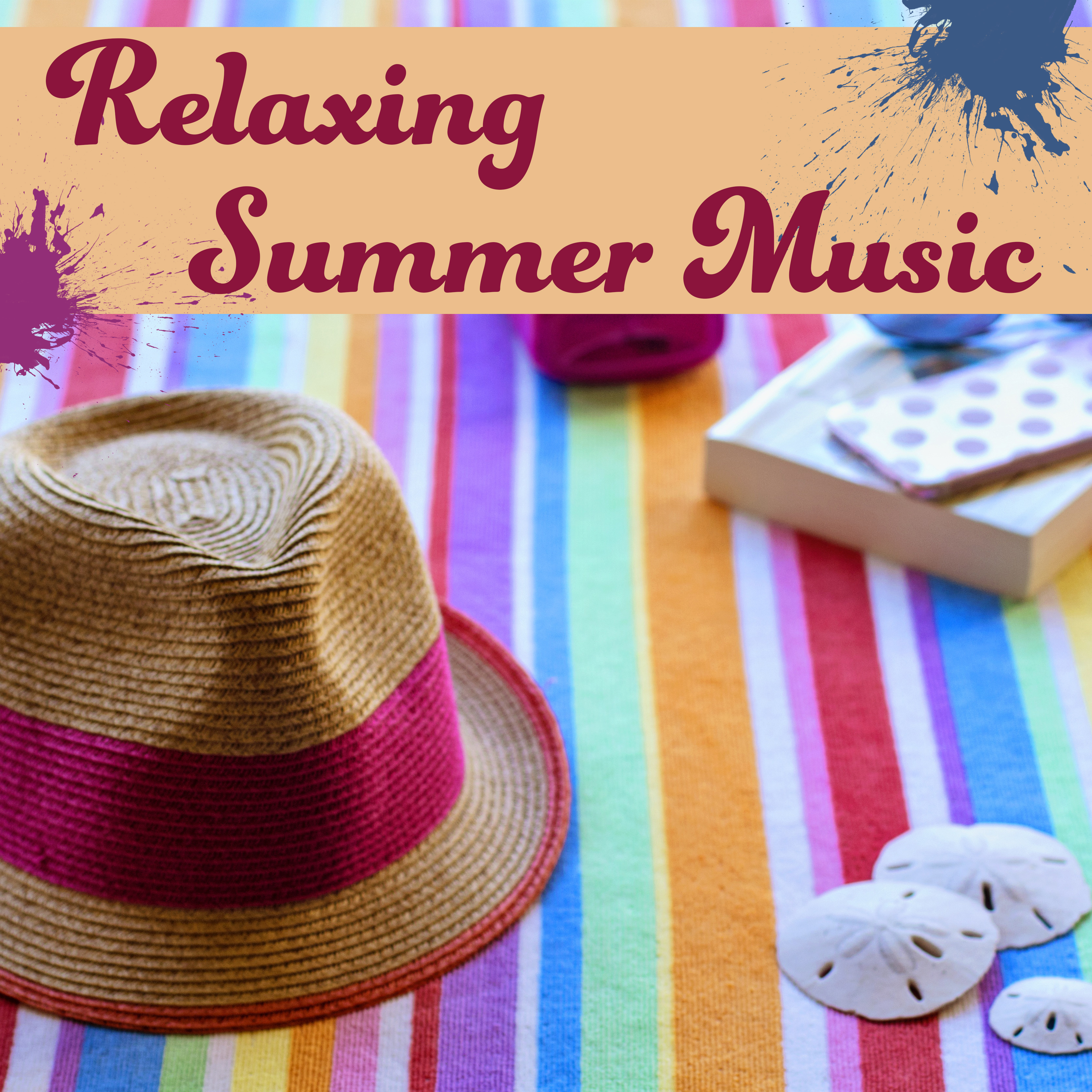 Relaxing Summer Music  Beach Relaxation, Holiday Breeze, Soft Sounds to Relax, Chill Out Lounge