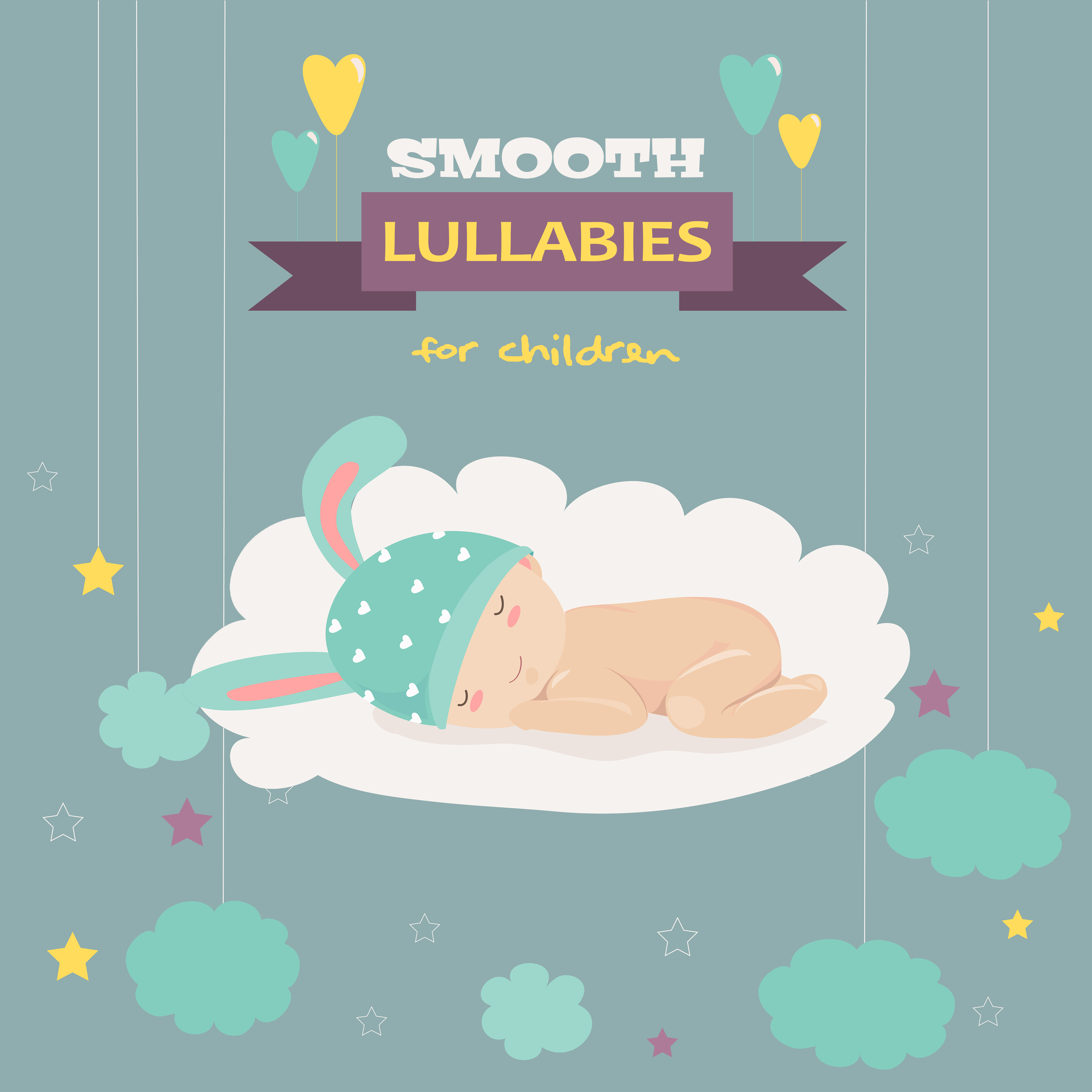 Smooth Lullabies for Children