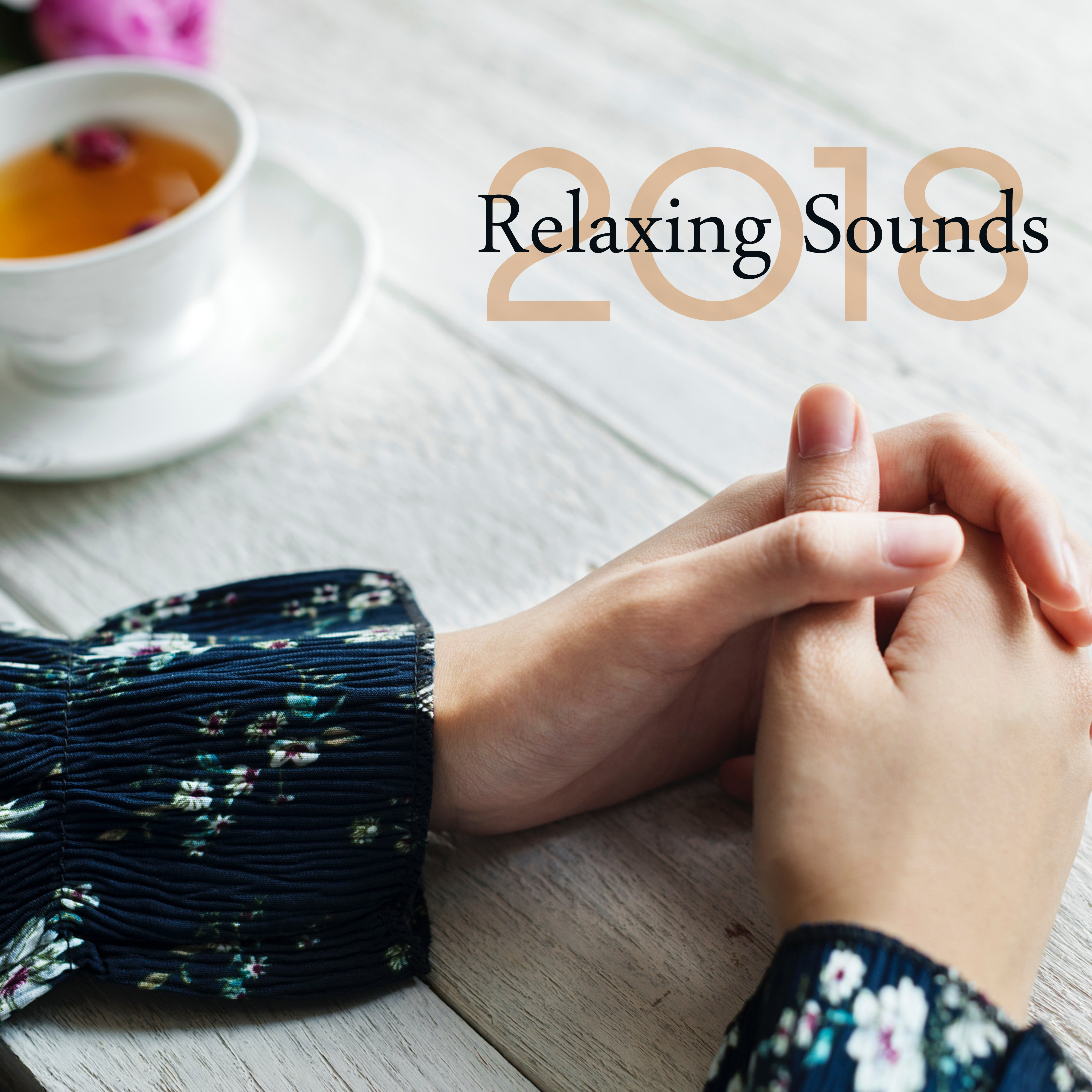 Relaxing Sounds 2018