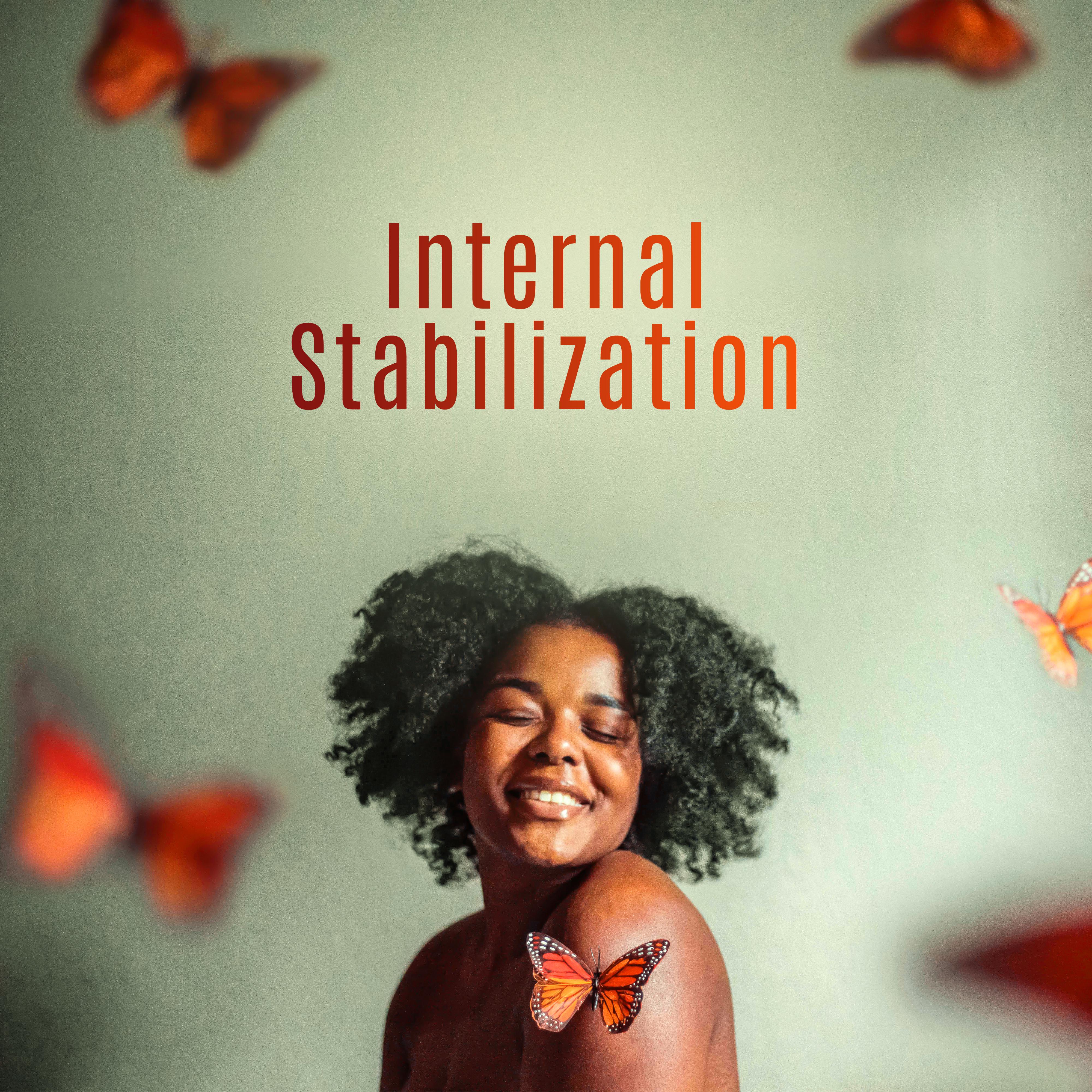 Internal Stabilization  15 Songs that Will Calm you Down, Relax and Bring Relief