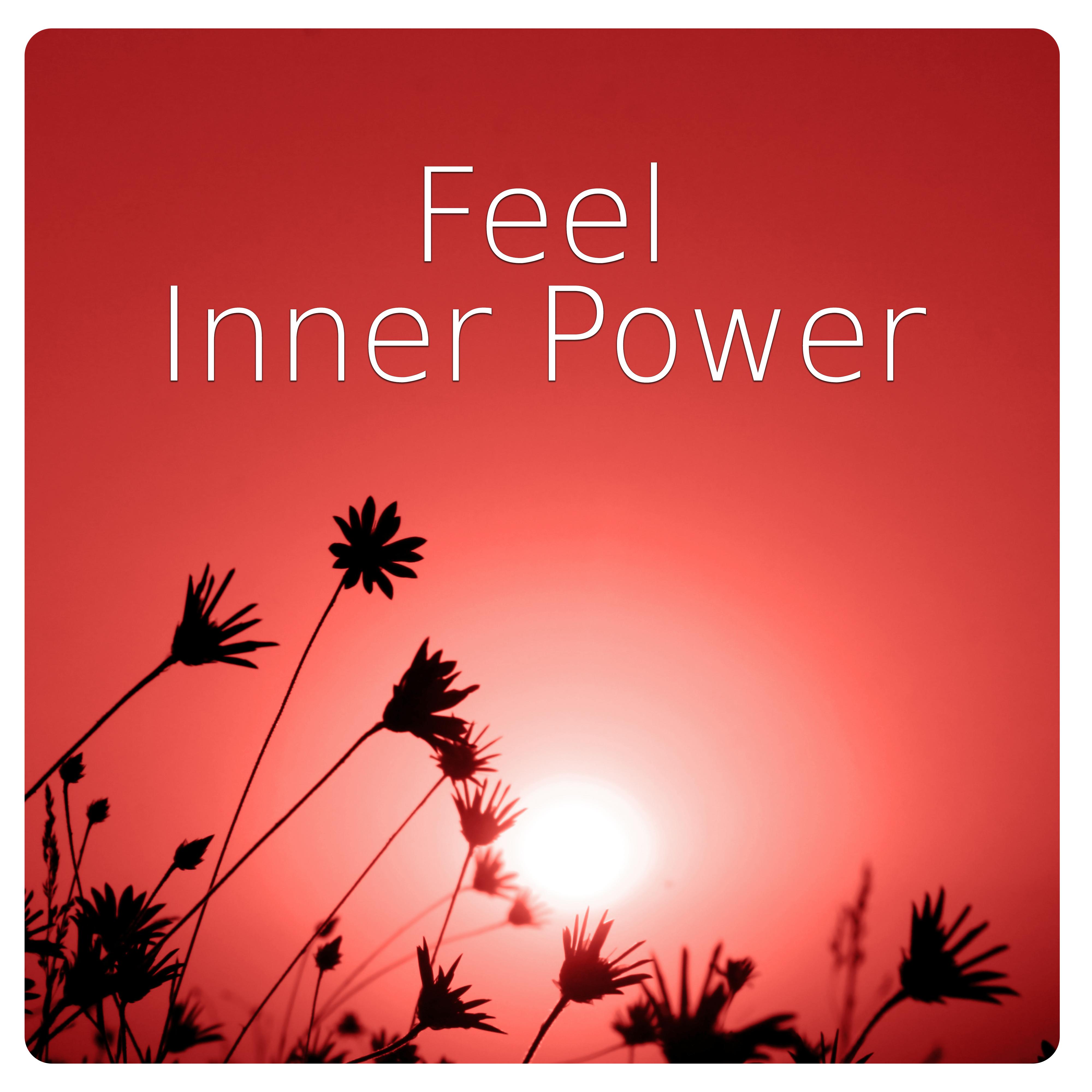 Feel Inner Power - Relax, Brace Yourself to Cheerful Music for Recreation & Relaxation, Deep Meditation for Personal Development