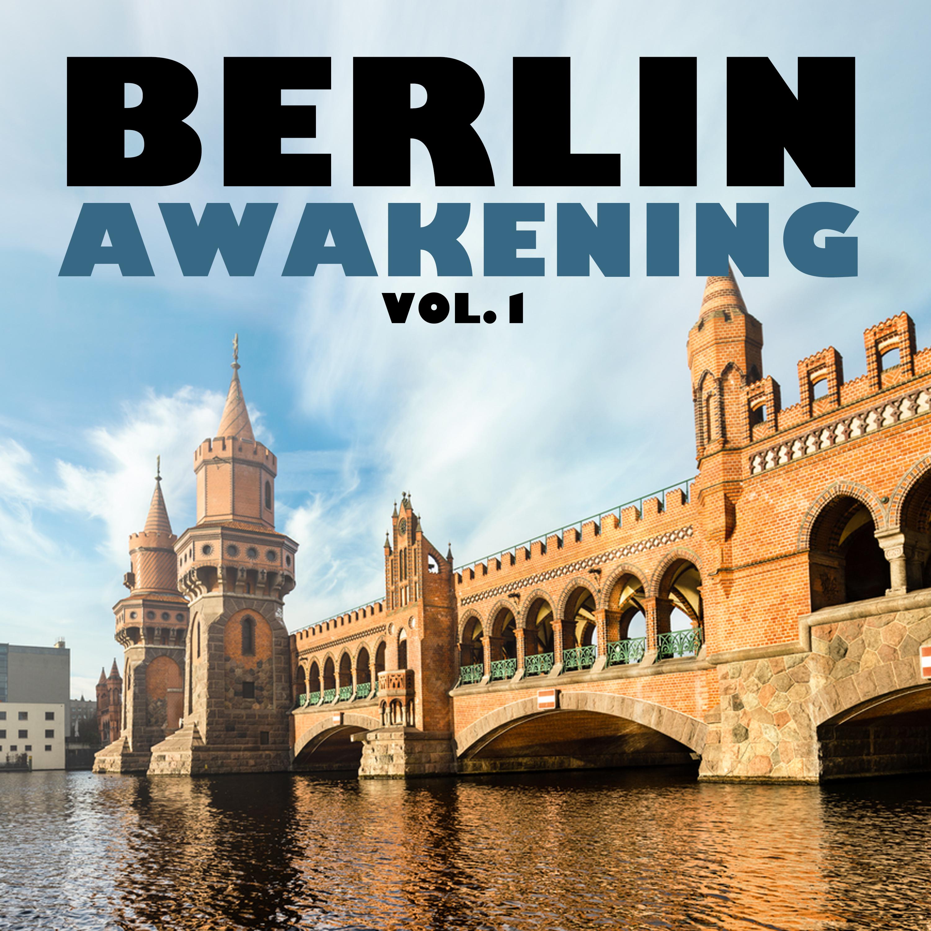 Berlin Awakening, Vol. 1