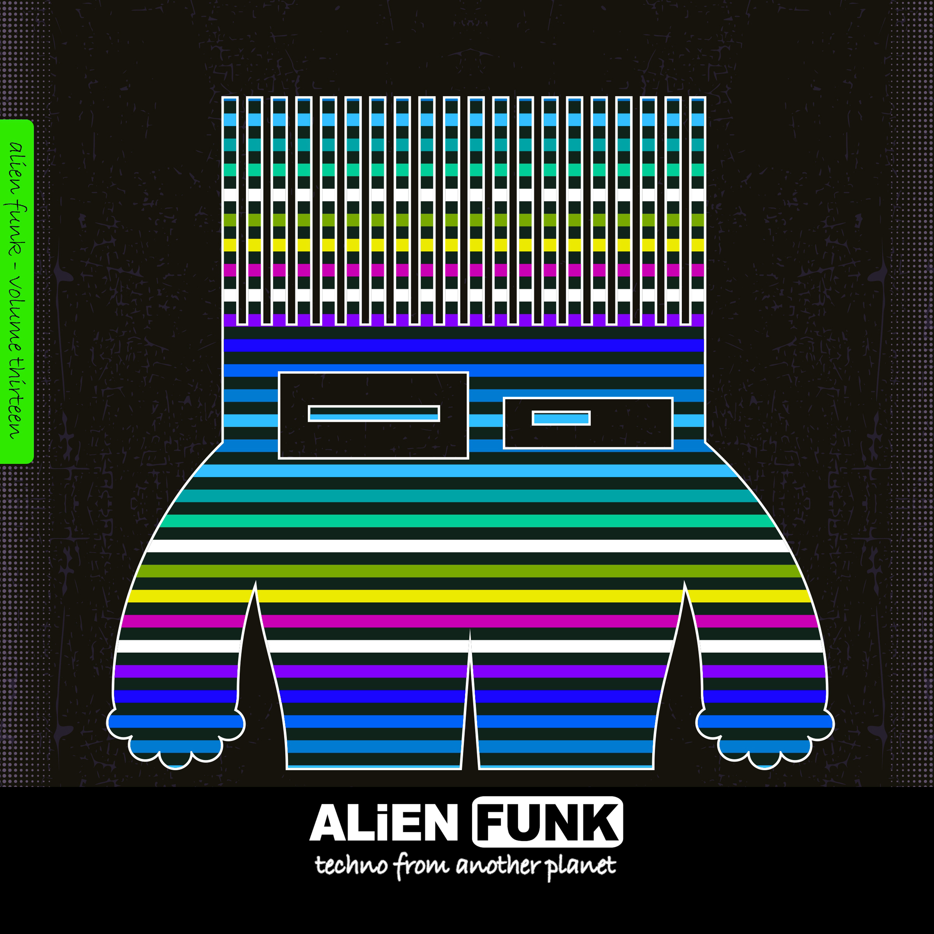 Alien Funk, Vol. 13 - Techno from Another Planet