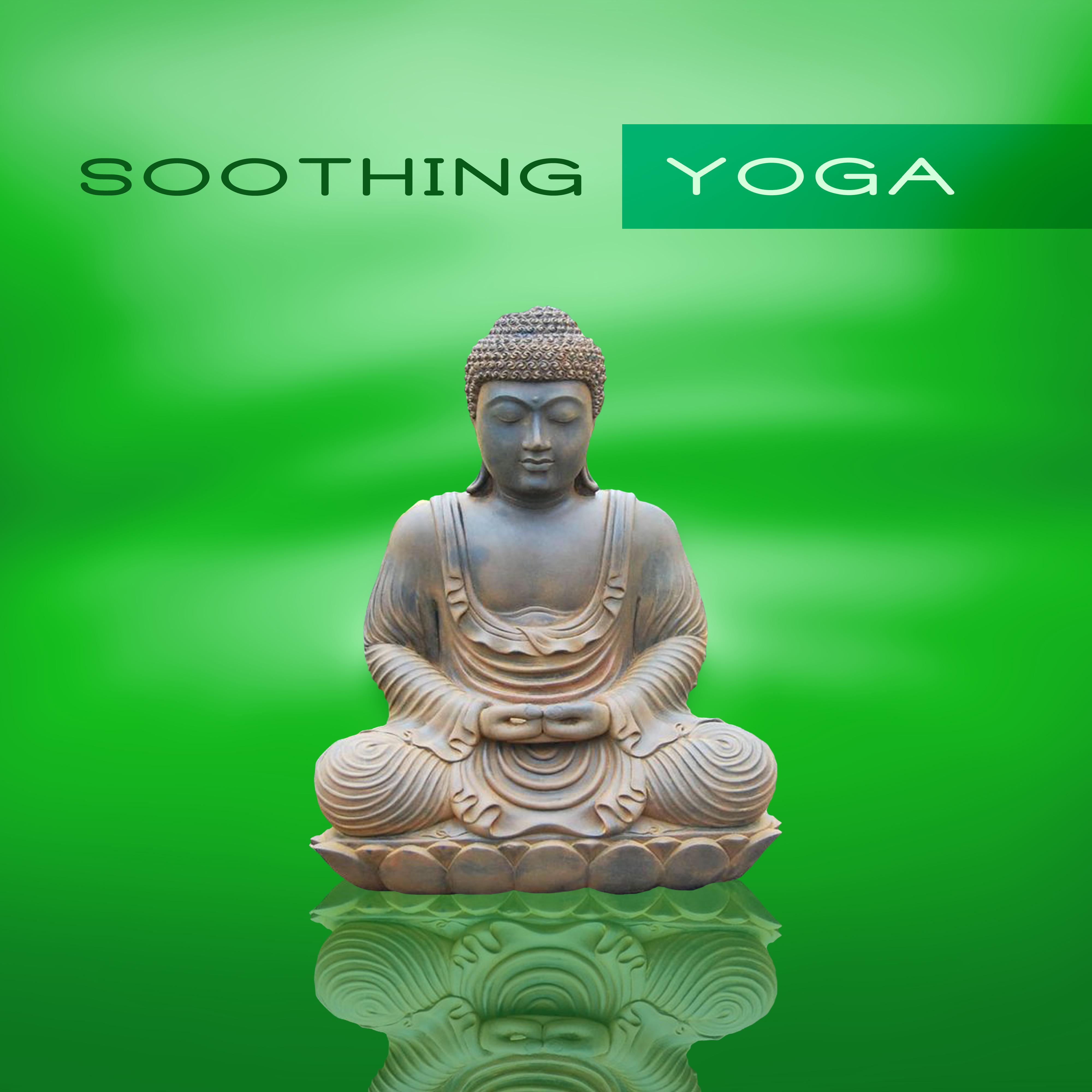 Soothing Yoga  Relaxing Music for Deep Meditation, Shades of Chakra, Training Yoga, Inner Zen, Deep Sleep, Pure Mind