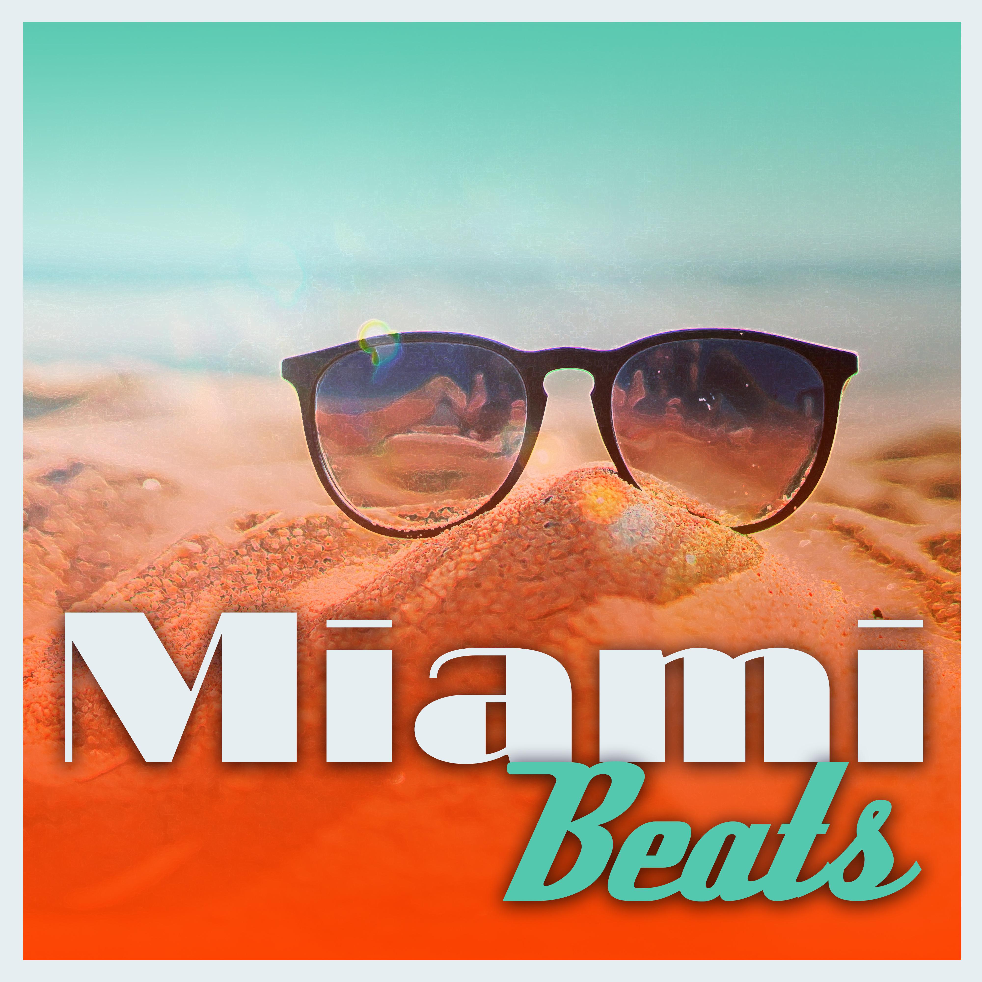 Miami Beats  Relaxed Chillout Samples, Deep Beats, Summer Chill Out 2017,  Party on The Beach