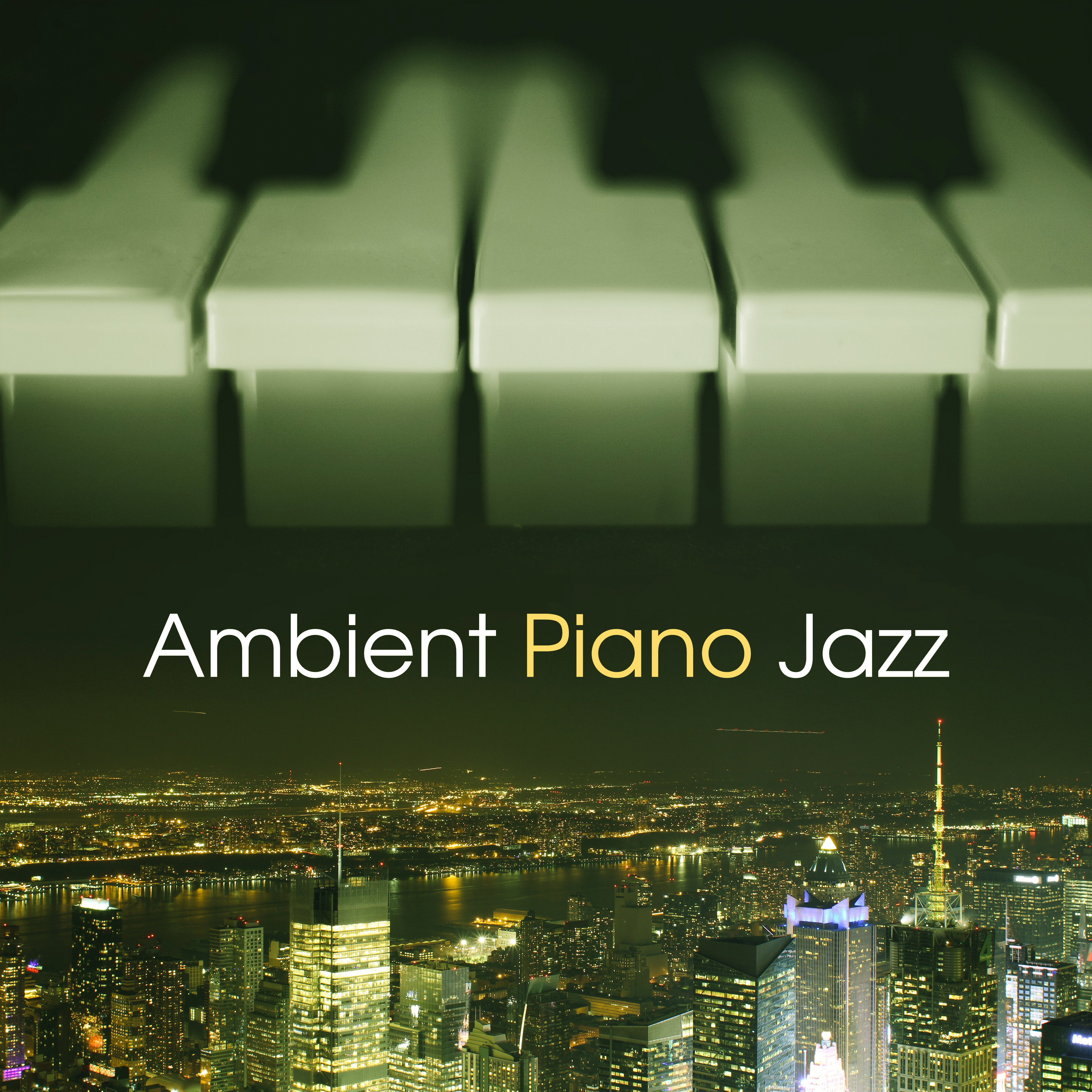 Ambient Piano Jazz  Smooth Jazz Music, Piano Bar, Moonlight Jazz, Soft Sounds to Rest