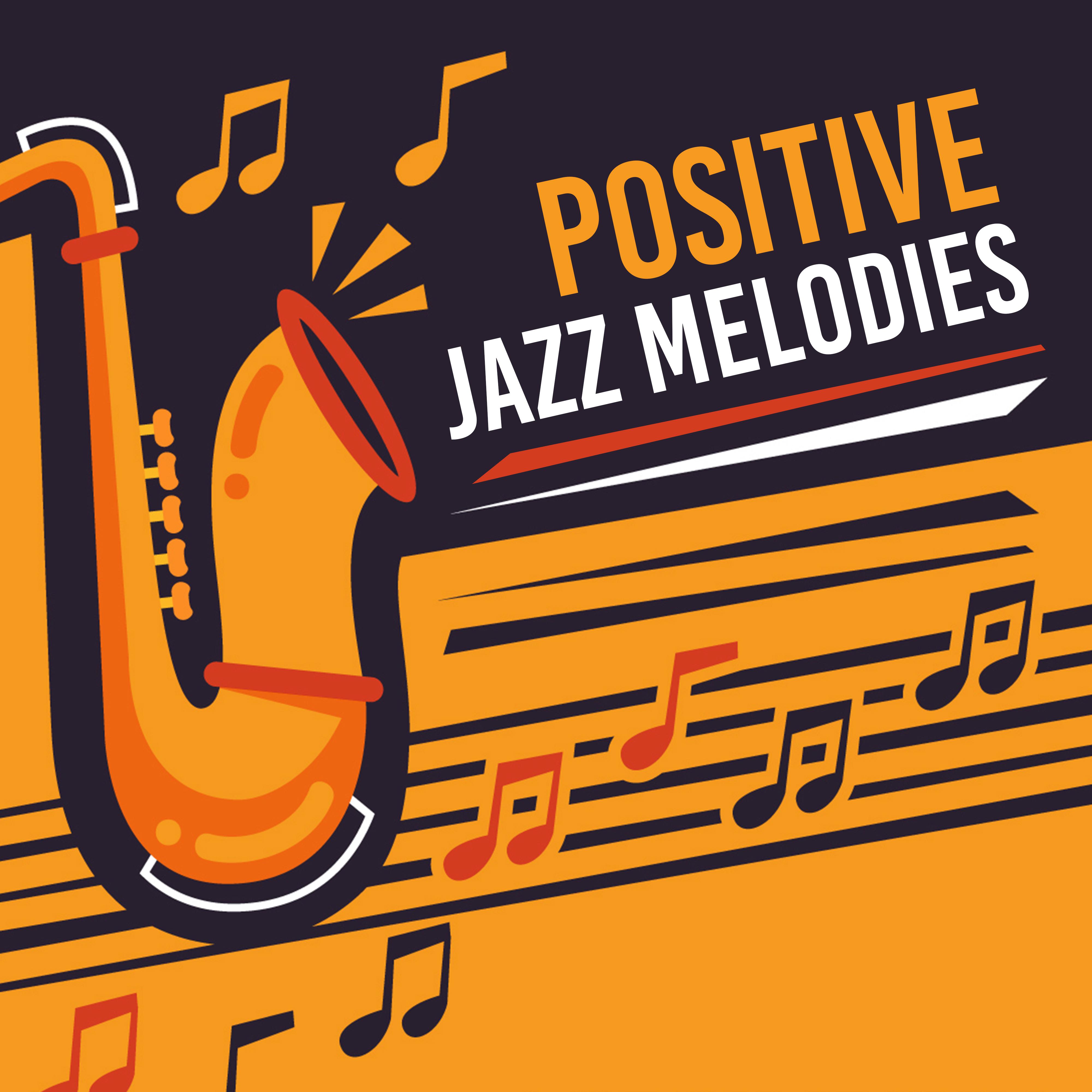Positive Jazz Melodies