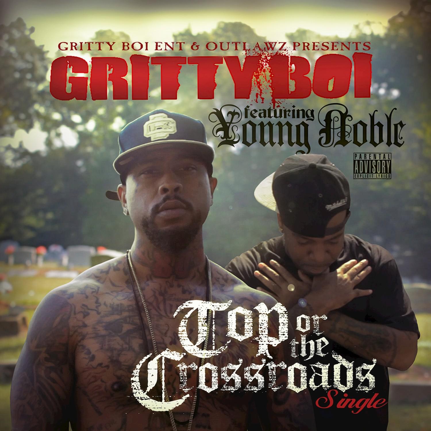 Top or the Crossroads (feat. Young Noble) - Single