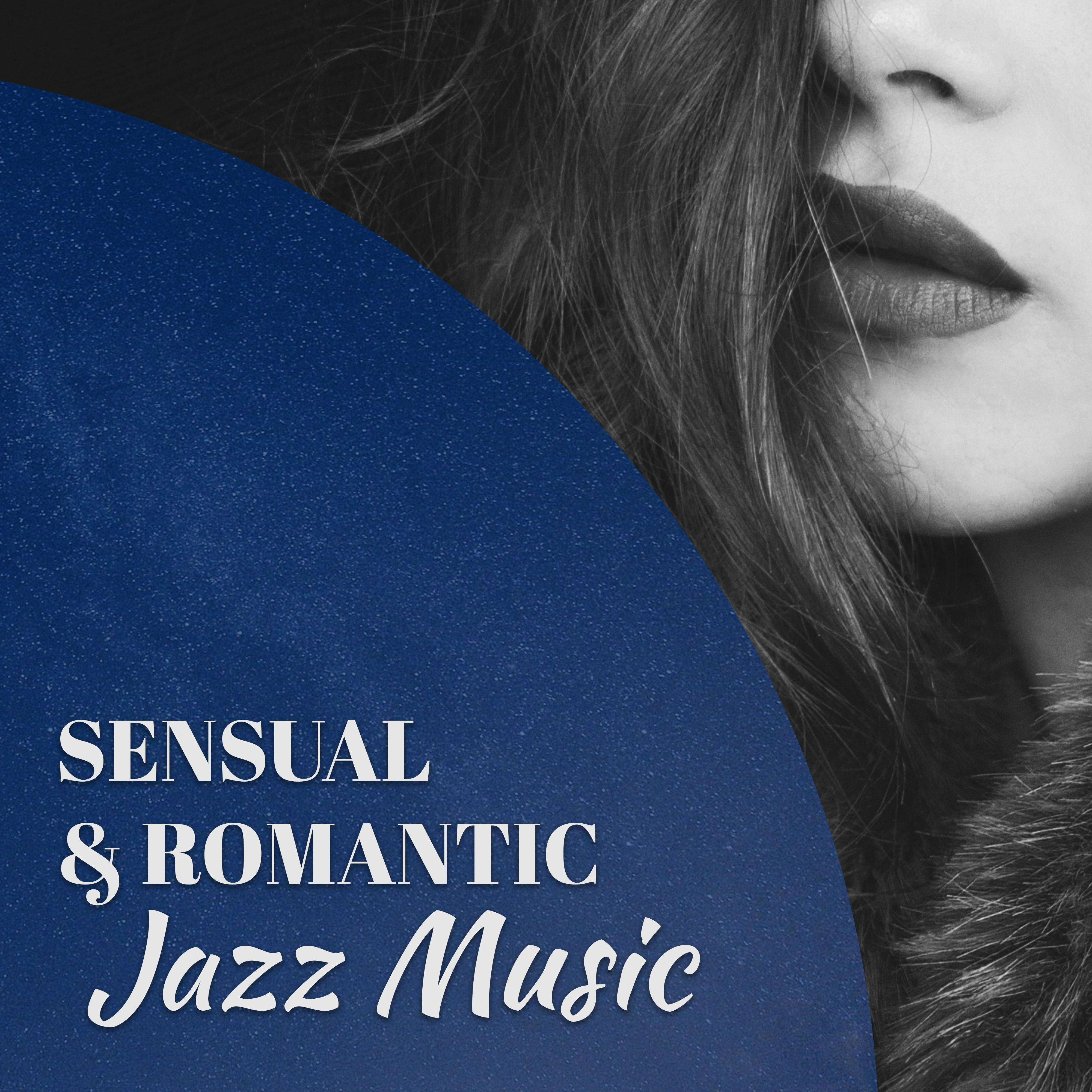 Sensual  Romantic Jazz Music  Soft Sounds to Relax, Music to Calm Down, Erotic Moments, Stress Relief