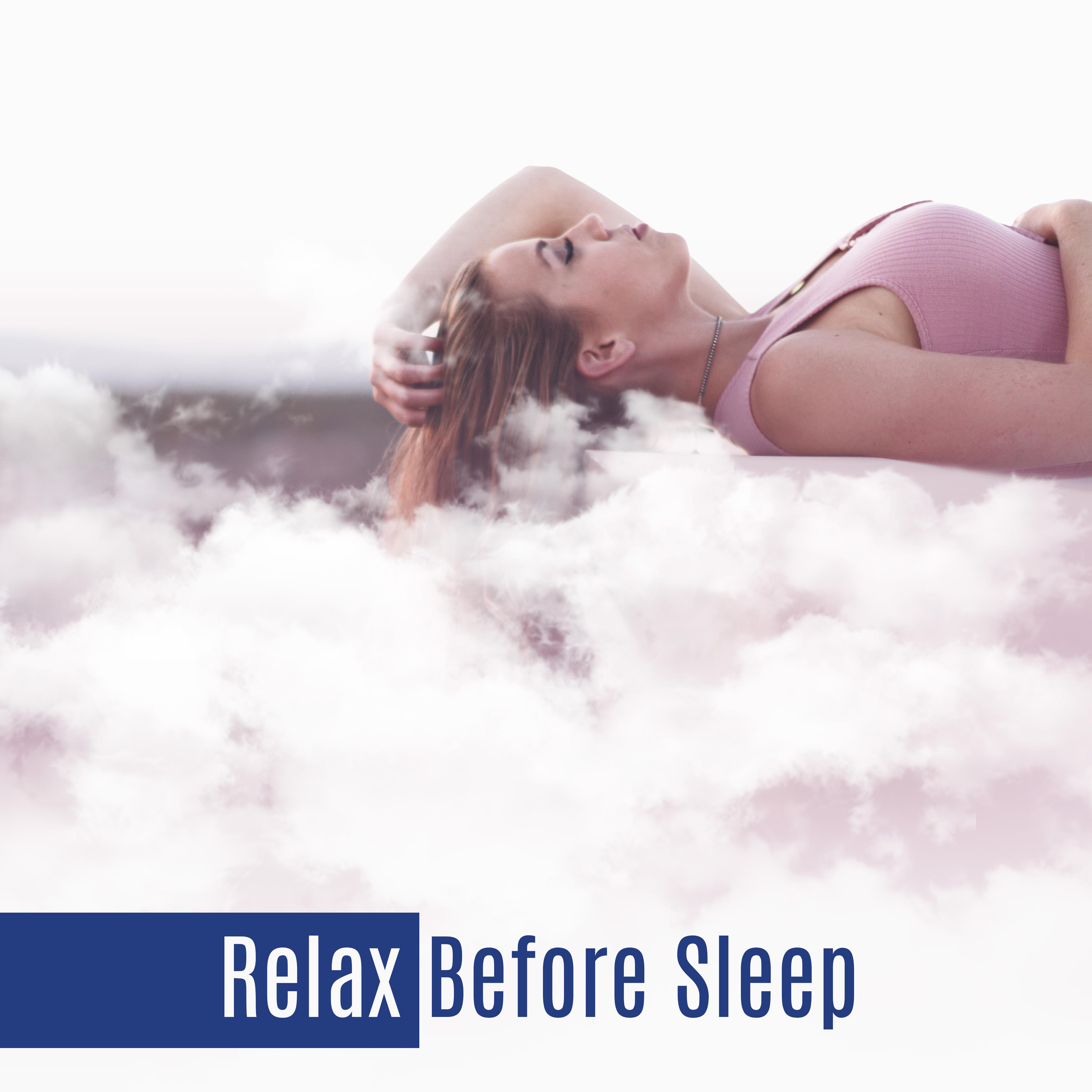Relax Before Sleep  Bedtime Meditation, New Age for Relax Before Sleep, Music for Deep Sleep