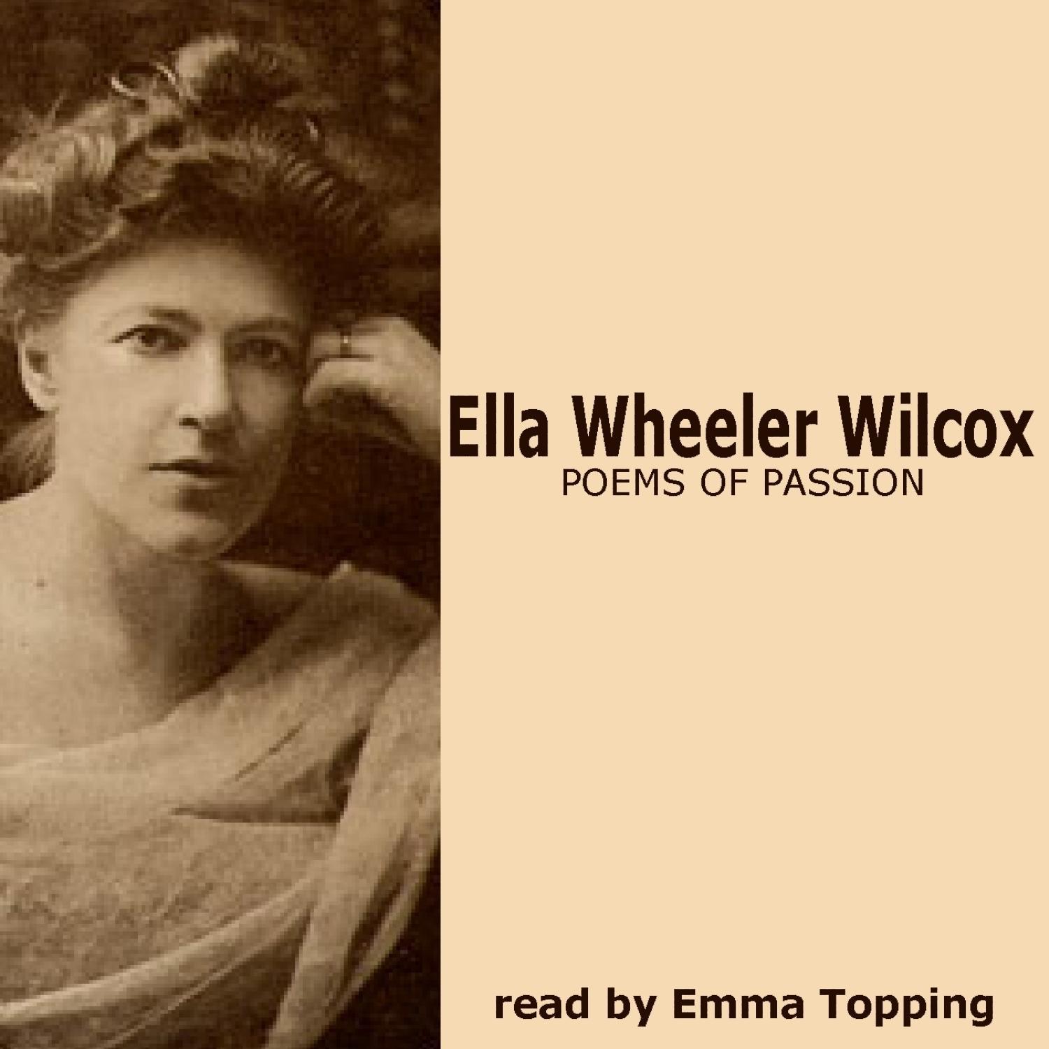 Poems Of Passion By Ella Wheeler Wilcox