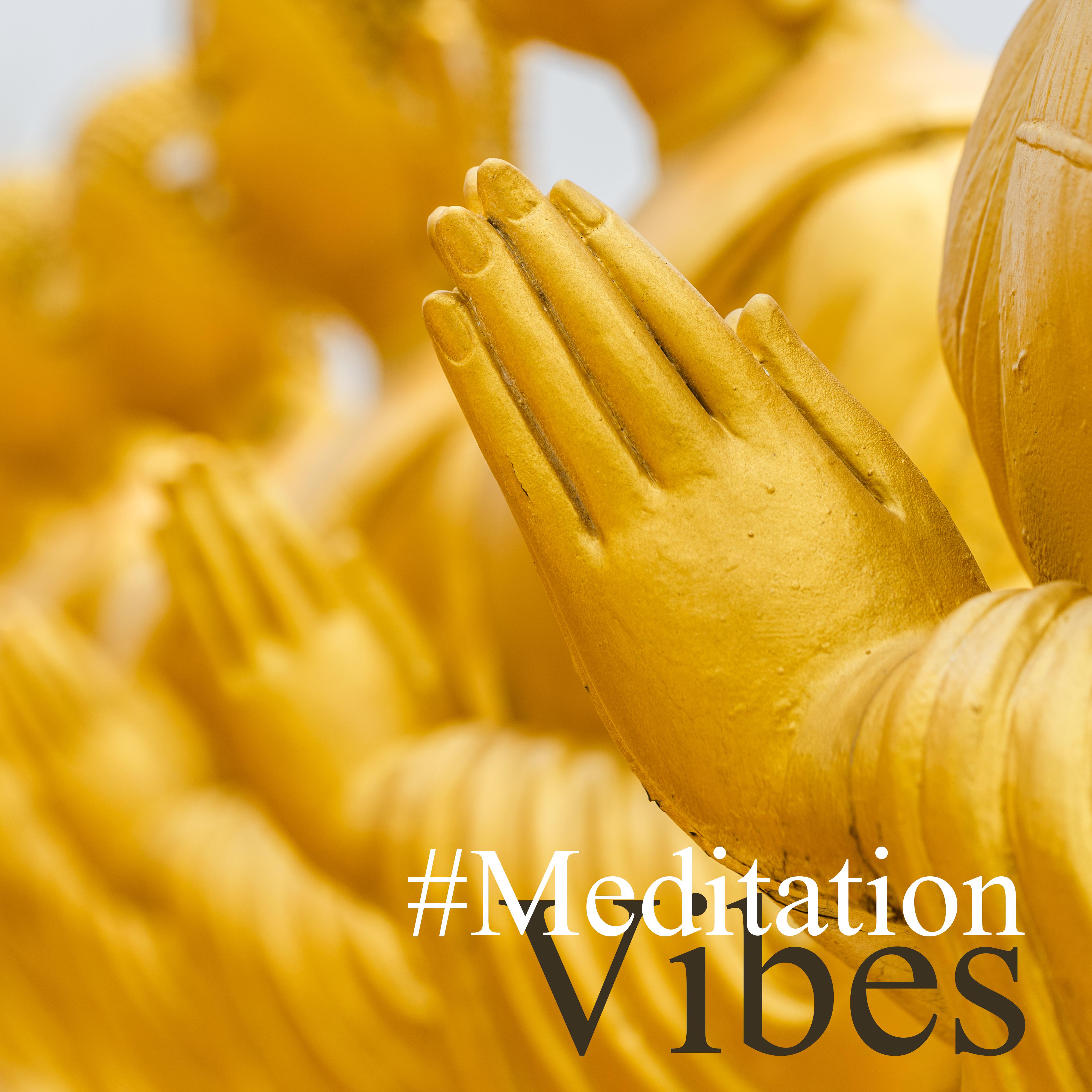 #Meditation Vibes