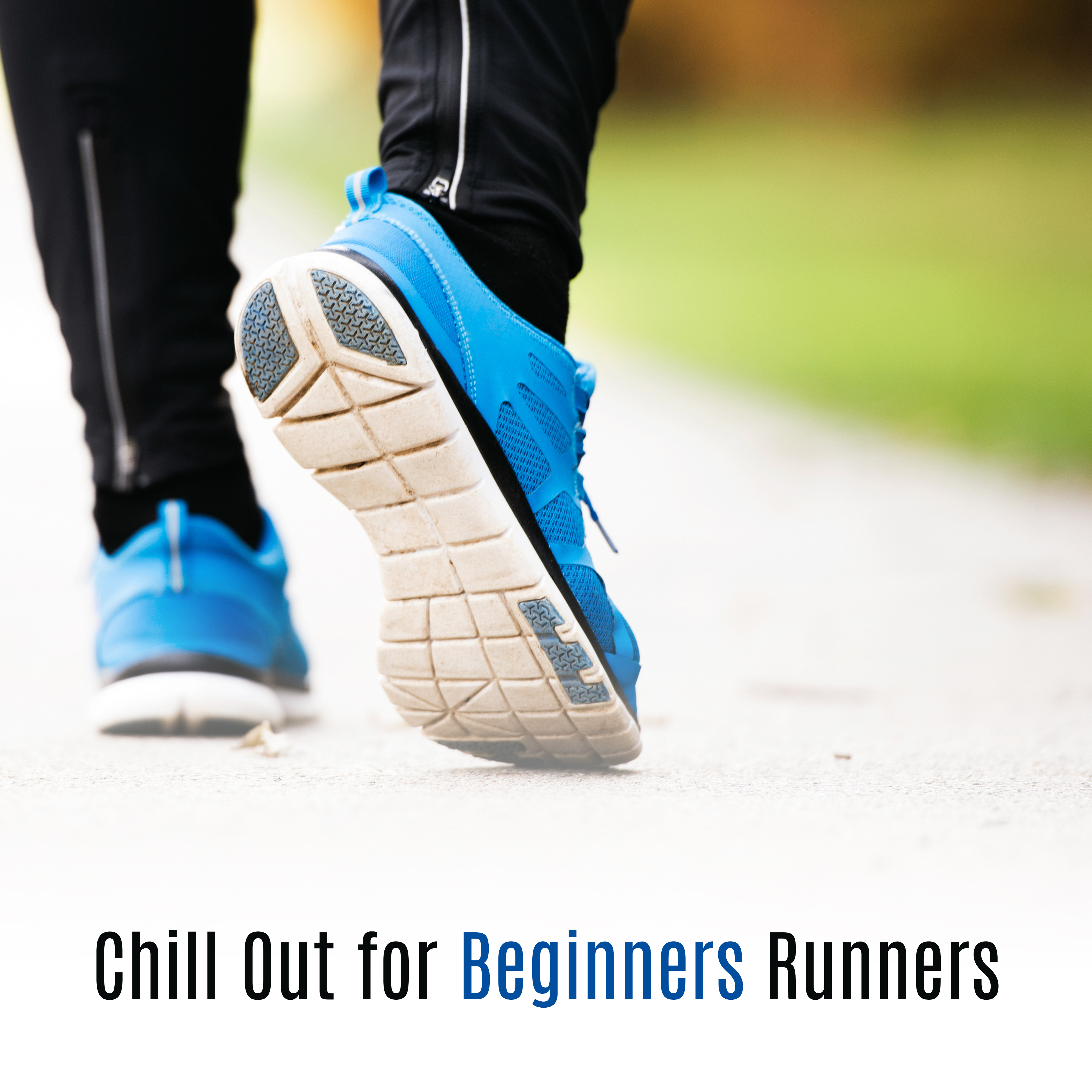 Chill Out for Beginners Runners  Soft Sounds to Catch Up, Chill Out Melodies, Summer Beats 2017