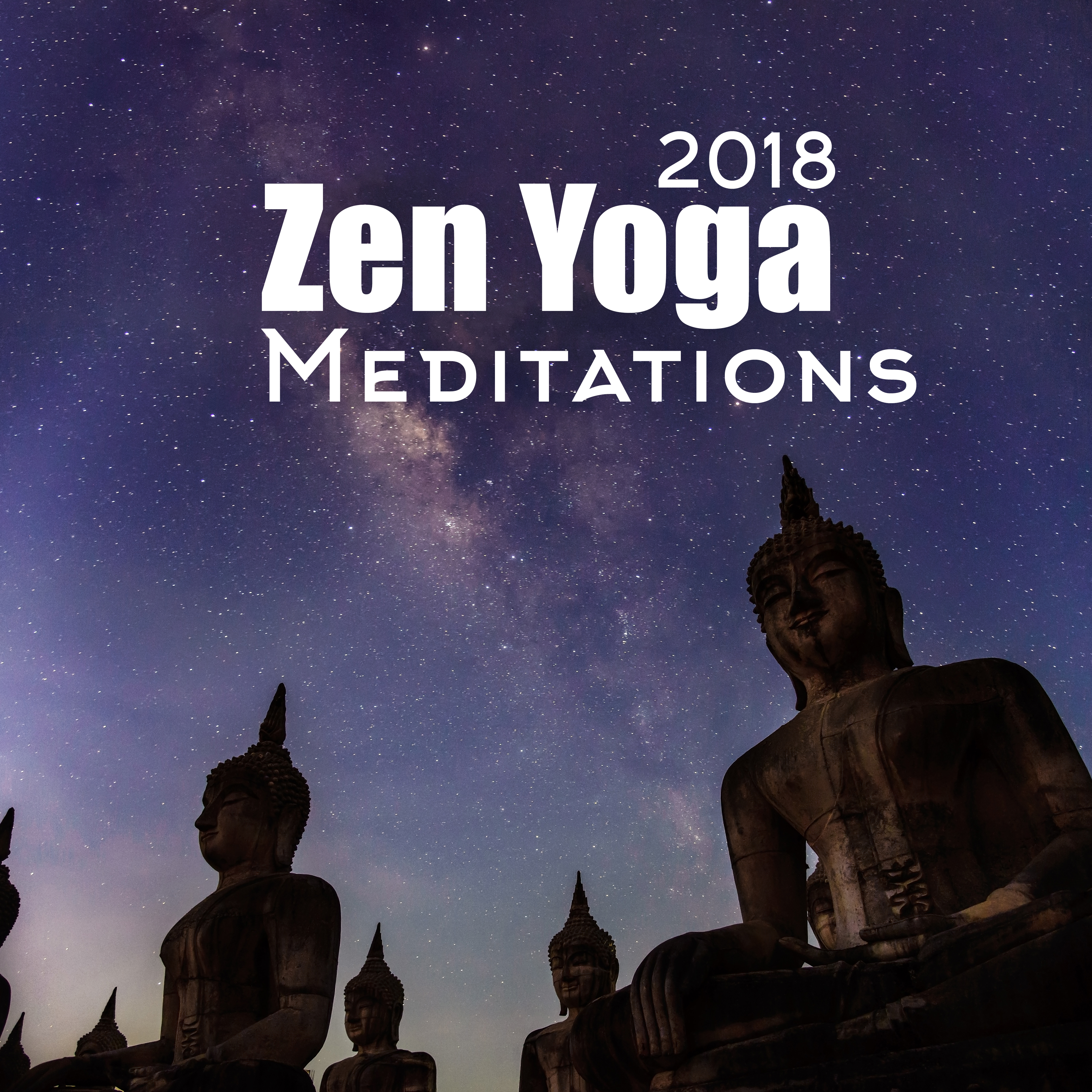 2018 Zen Yoga Meditations