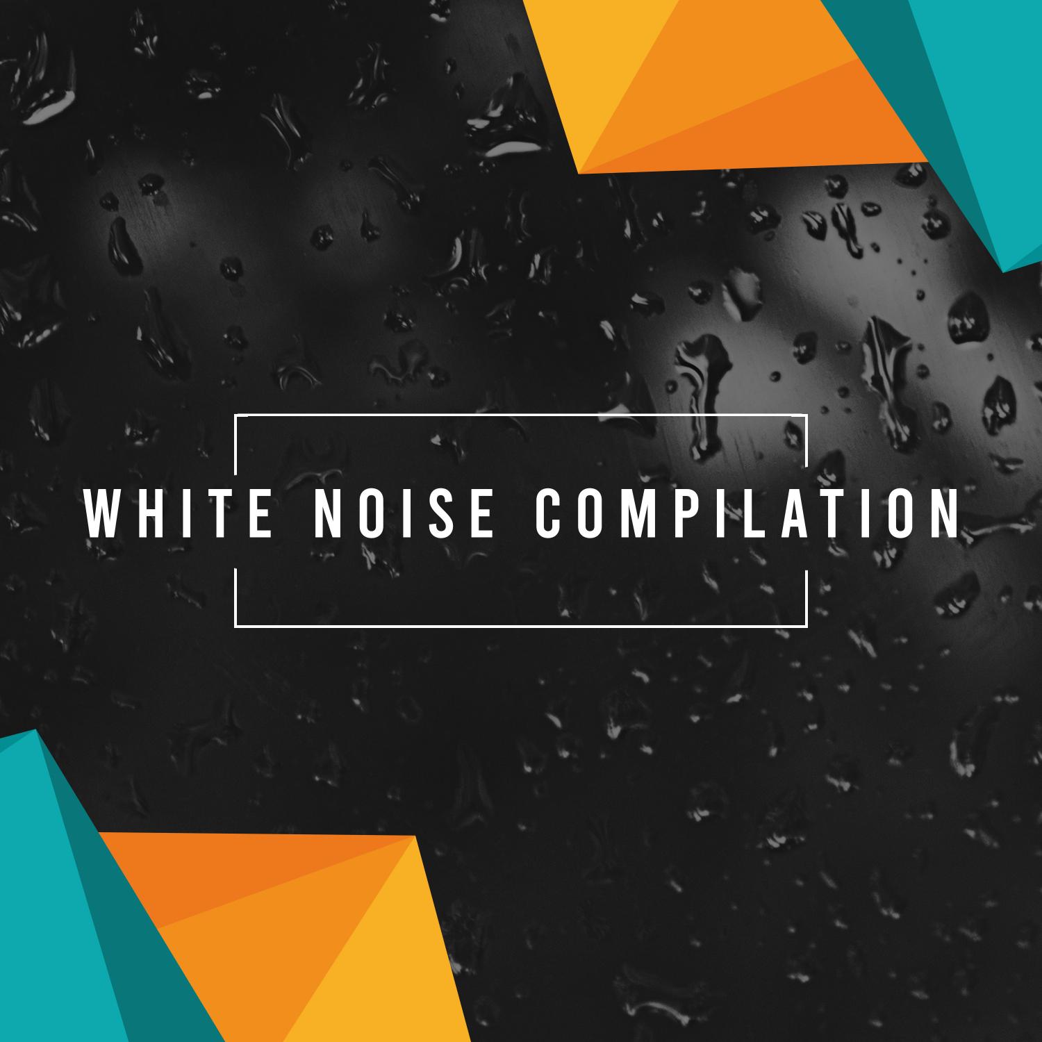 2017 Best Sleep and White Noise Compilation
