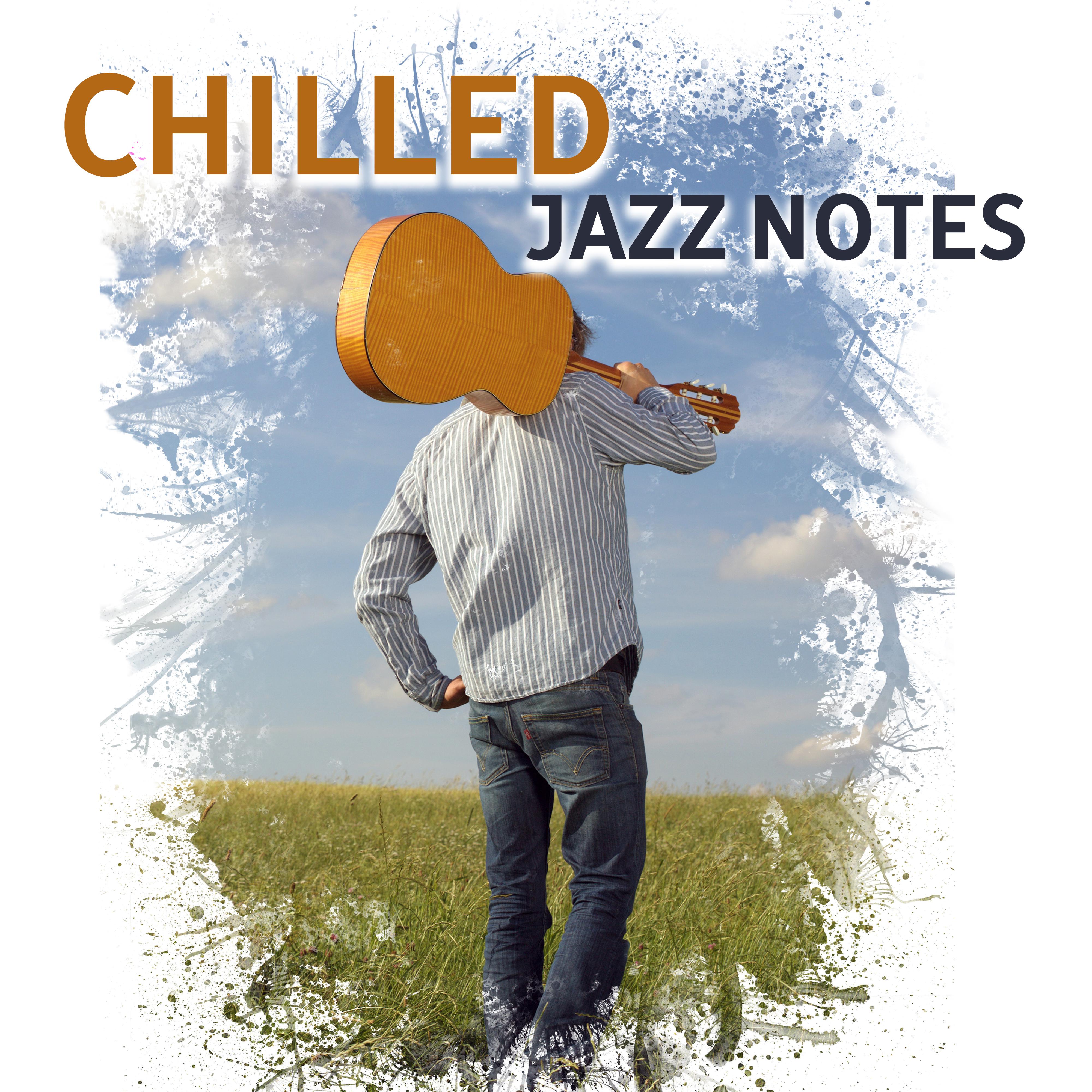 Chilled Jazz Notes  Relaxing Jazz Melodies, Smooth Jazz 2017, Soft Instrumental Music