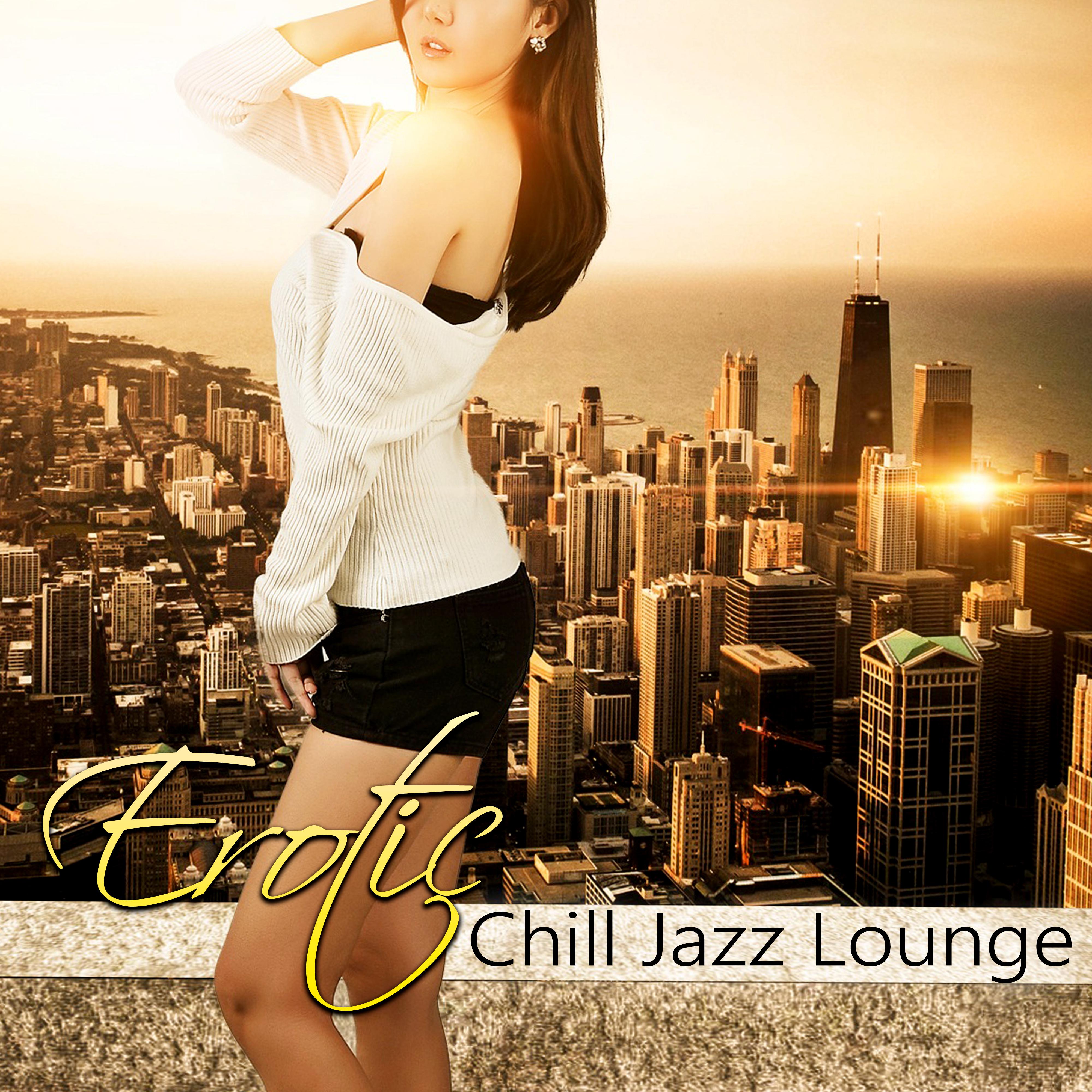 Erotic Chill Jazz Lounge
