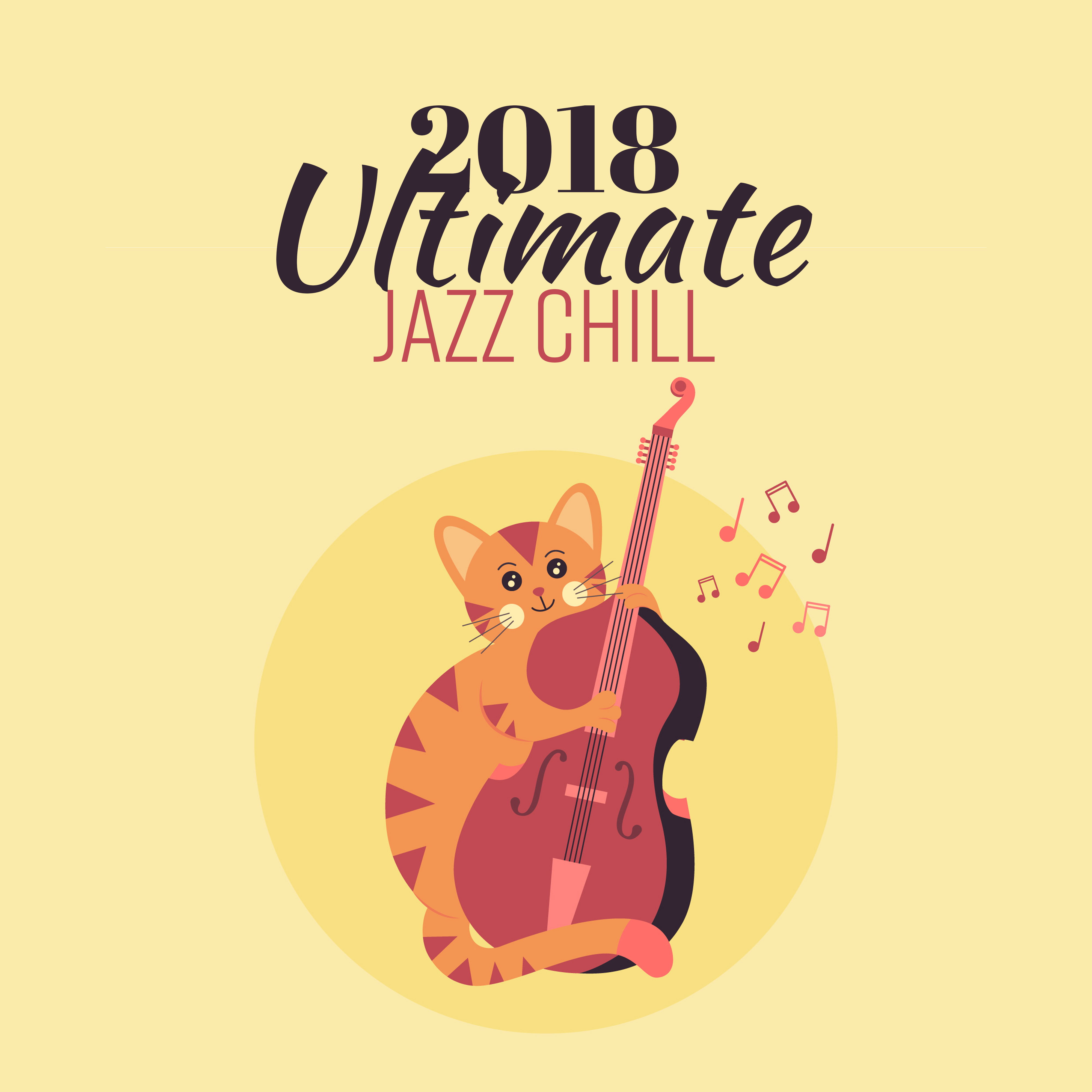 2018 Ultimate Jazz Chill