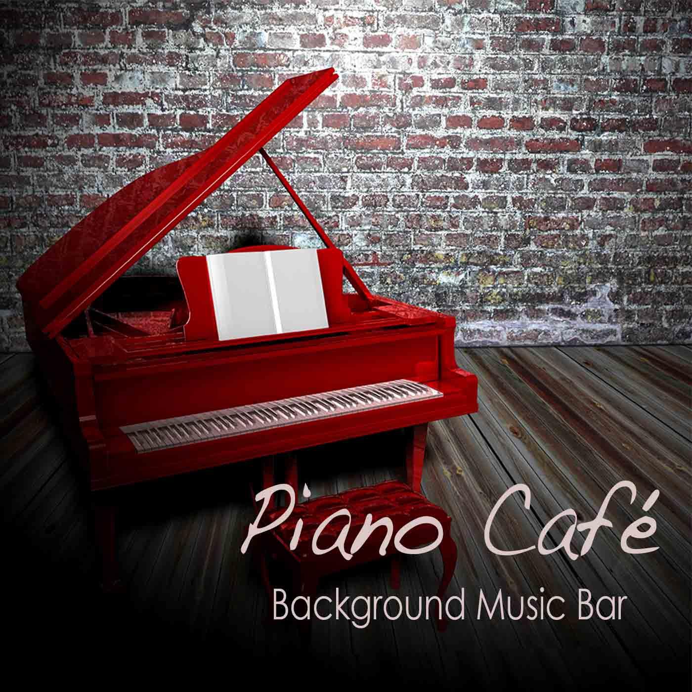 Piano Cafe: Background Music Bar, Relaxing Piano Music Cafe, Cocktails and Drinks, Soft Music and Easy Listening Instrumental Bar Songs