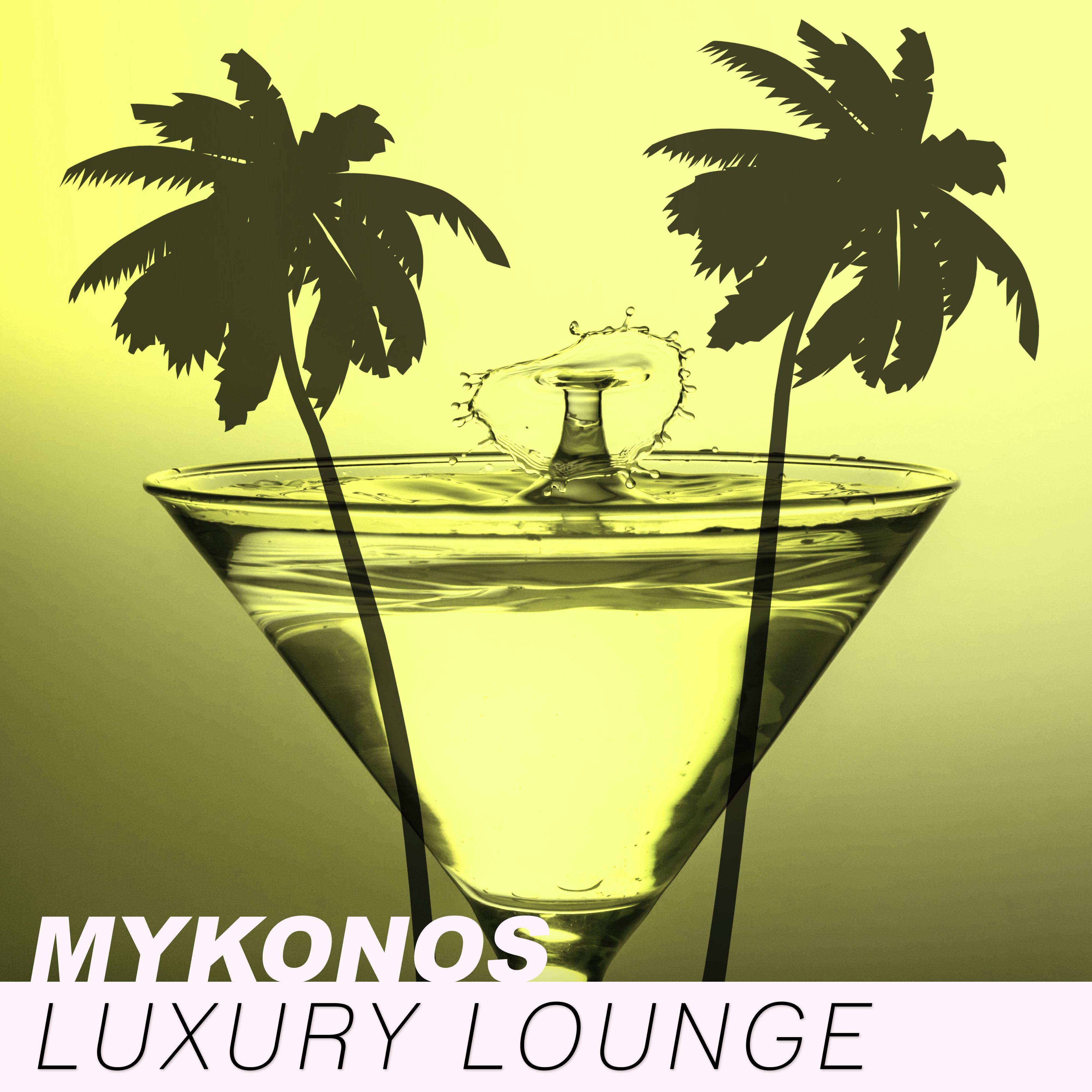 Mykonos Luxury Lounge  Lounge Summer, Night Life, Party All Night