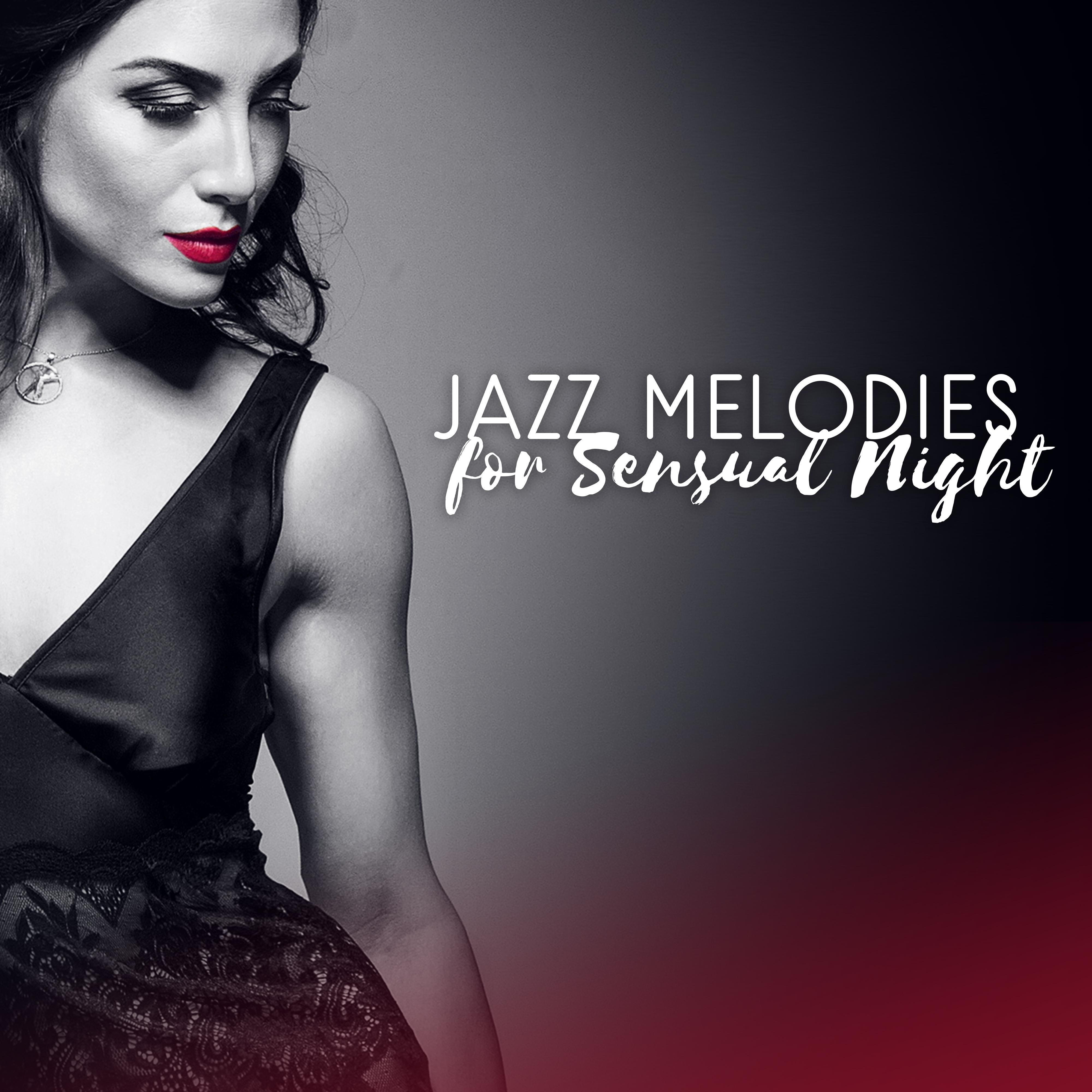 Jazz Melodies for Sensual Night
