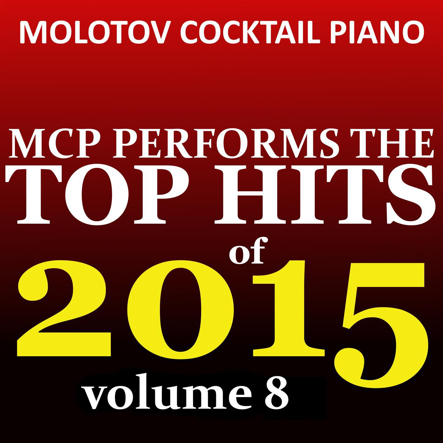 Top Hits of 2015, Vol. 8