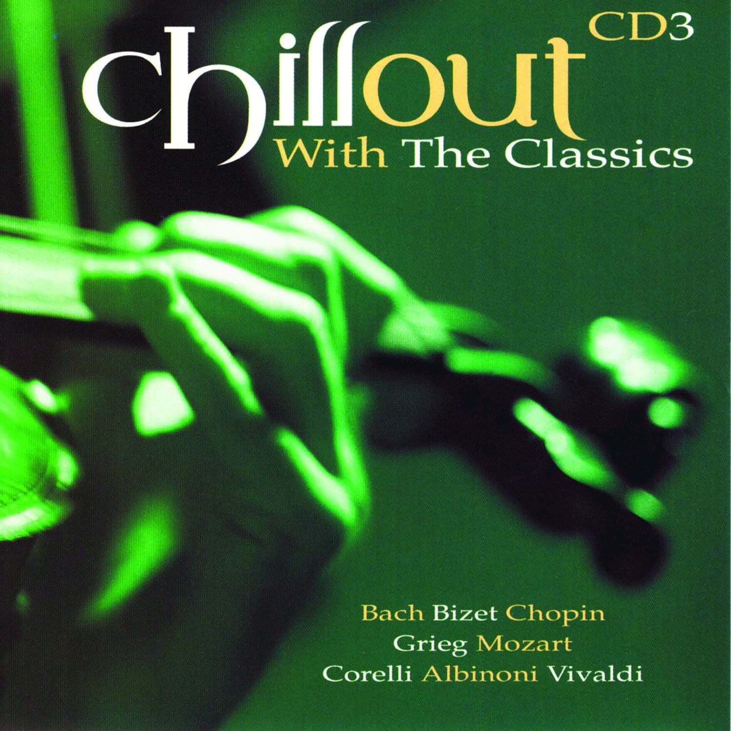 Chillout With the Classics, Vol. 3