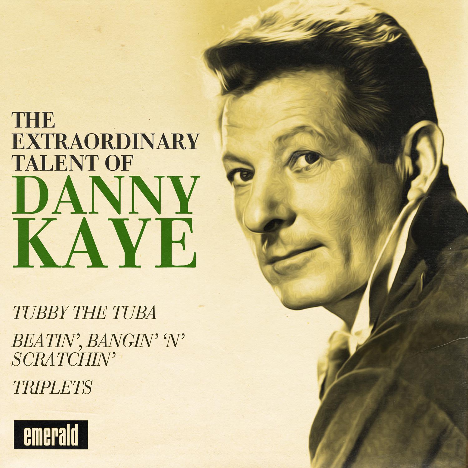 The Extraordinary Talent of Danny Kaye