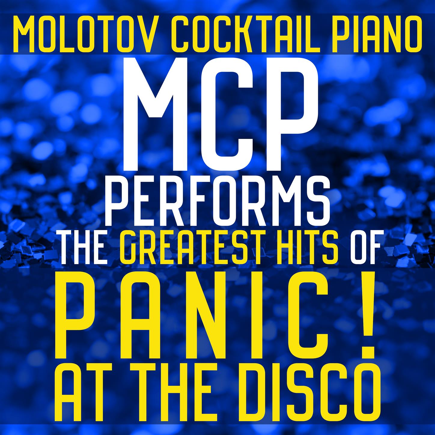 MCP Performs the Greatest Hits of Panic! At the Disco (Instrumental)